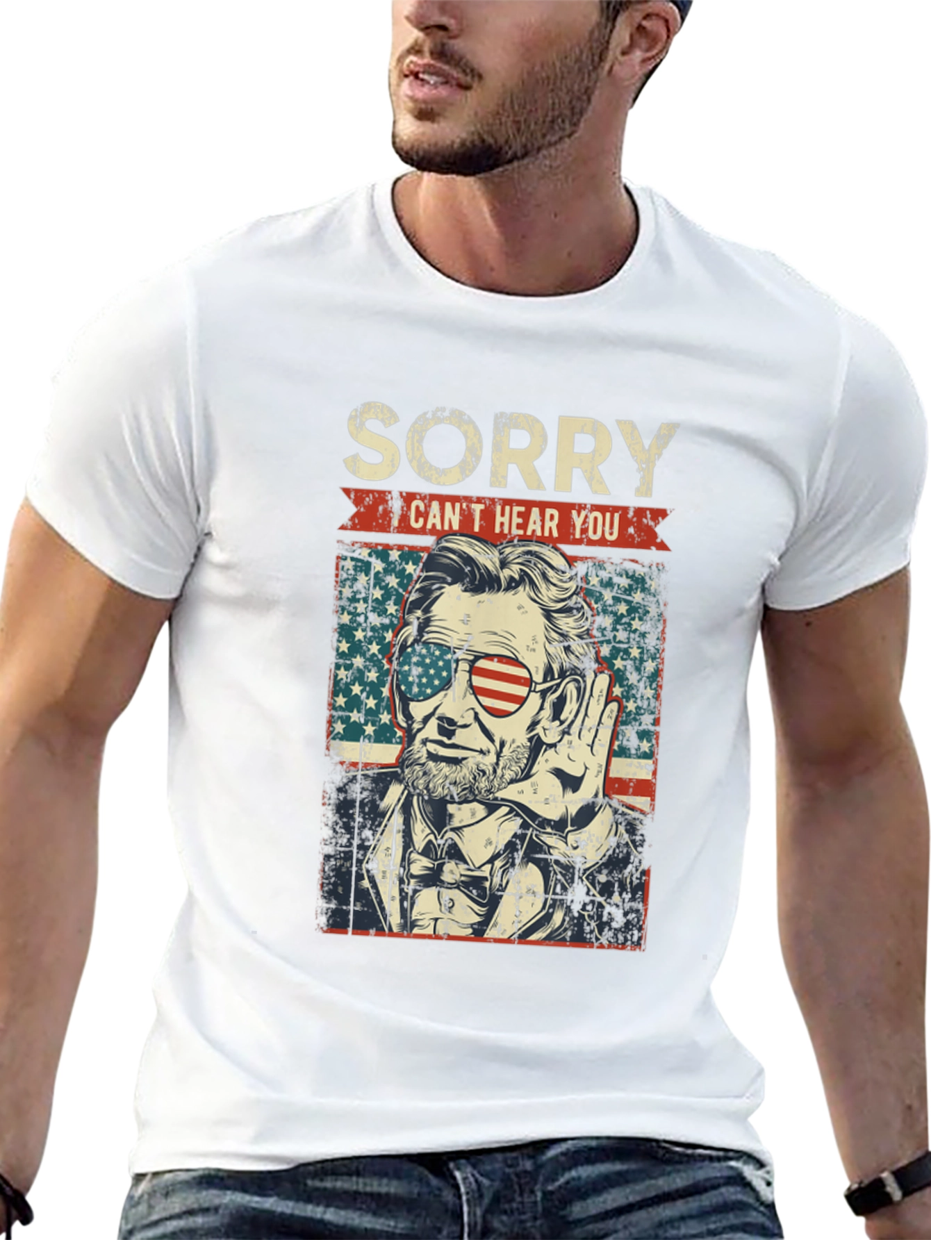 Sorry Cant Hear You Lincoln T-Shirt