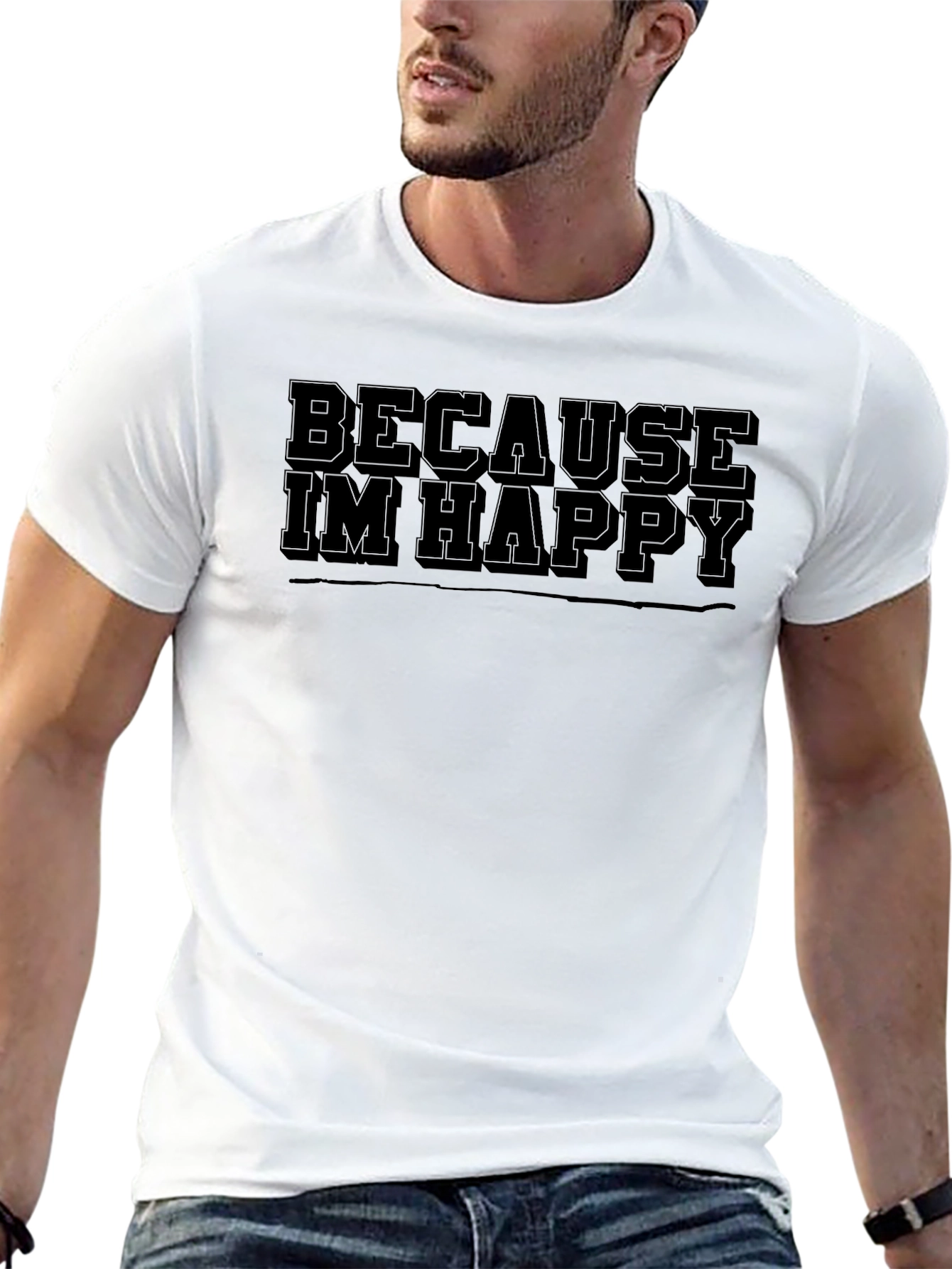 Because Im Happy Mens Black T-Shirt