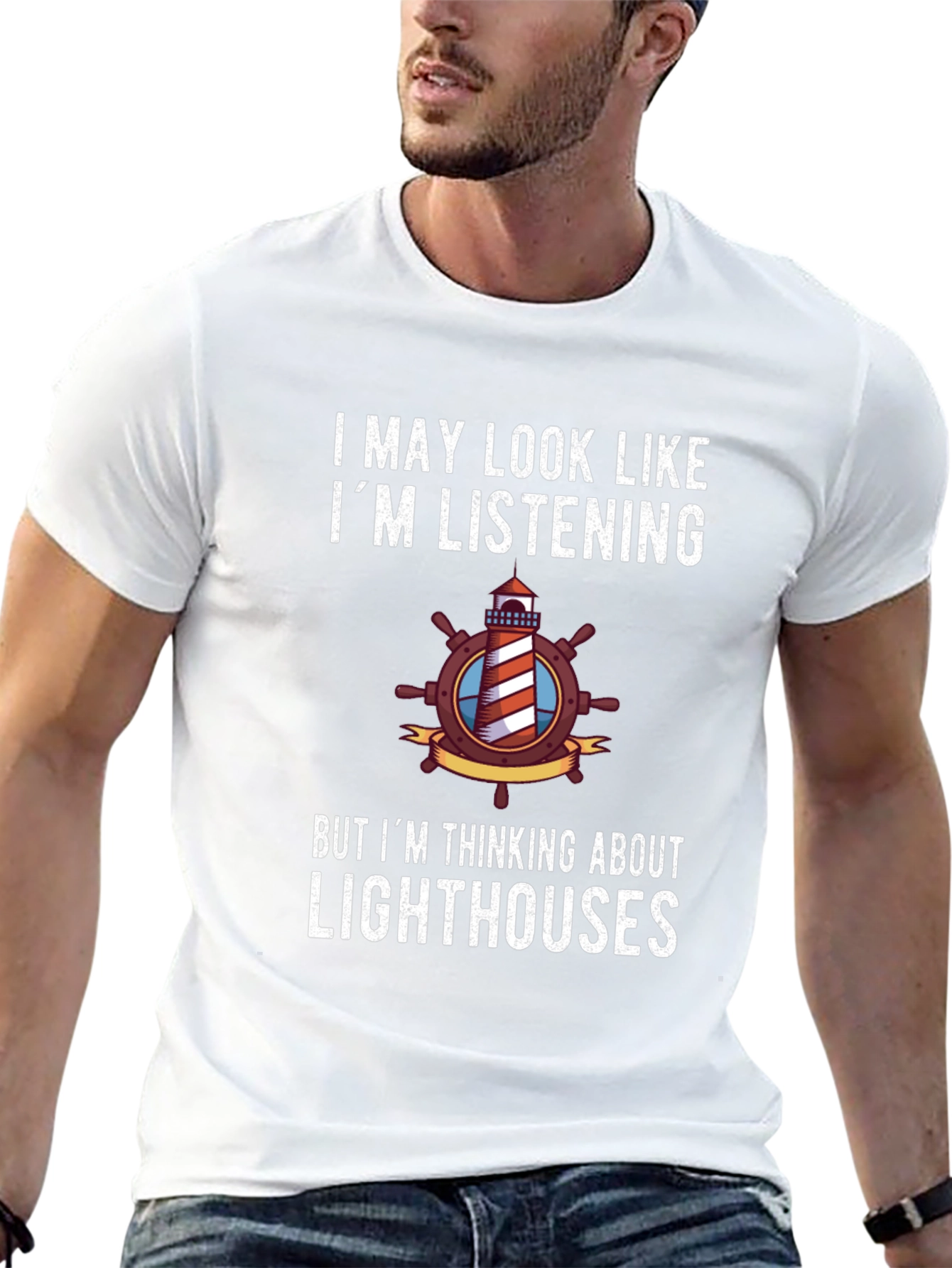 Lighthouse Humor T-Shirt: Im Thinking About Lighthouses