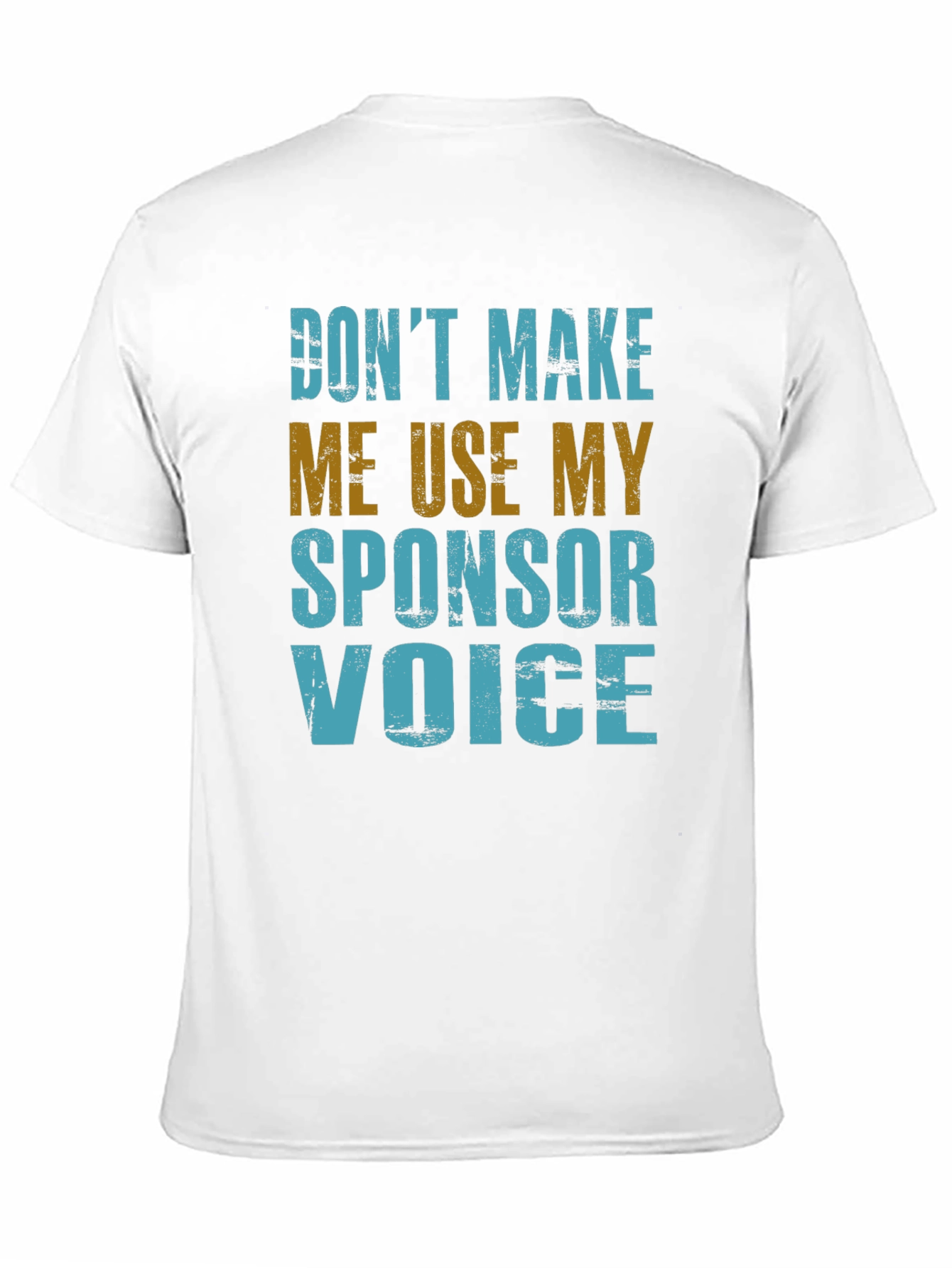 Sponsor Voice T-Shirt - Funny Novelty Graphic Tee