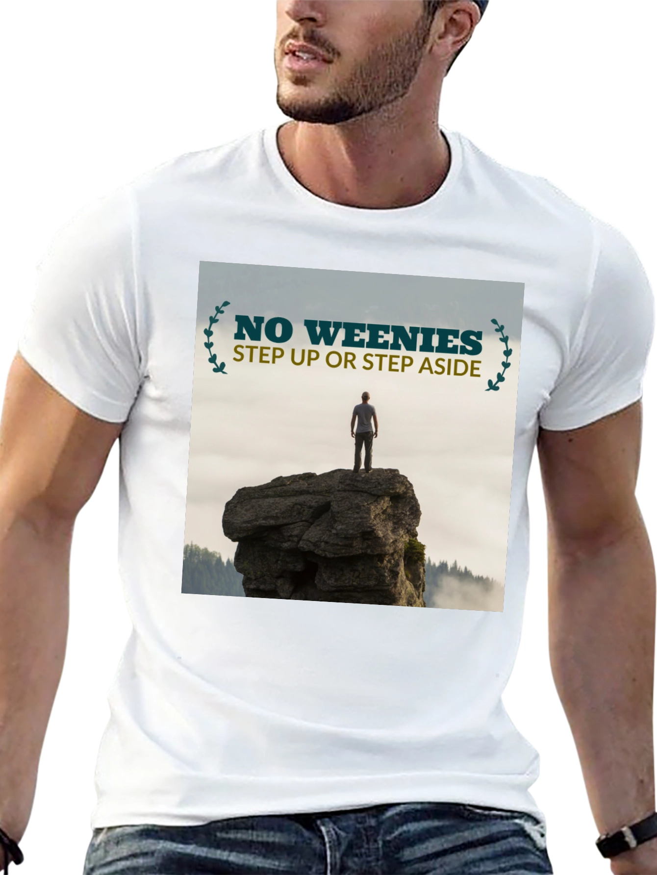 Motivational T-Shirt: No Weenies Step Up!