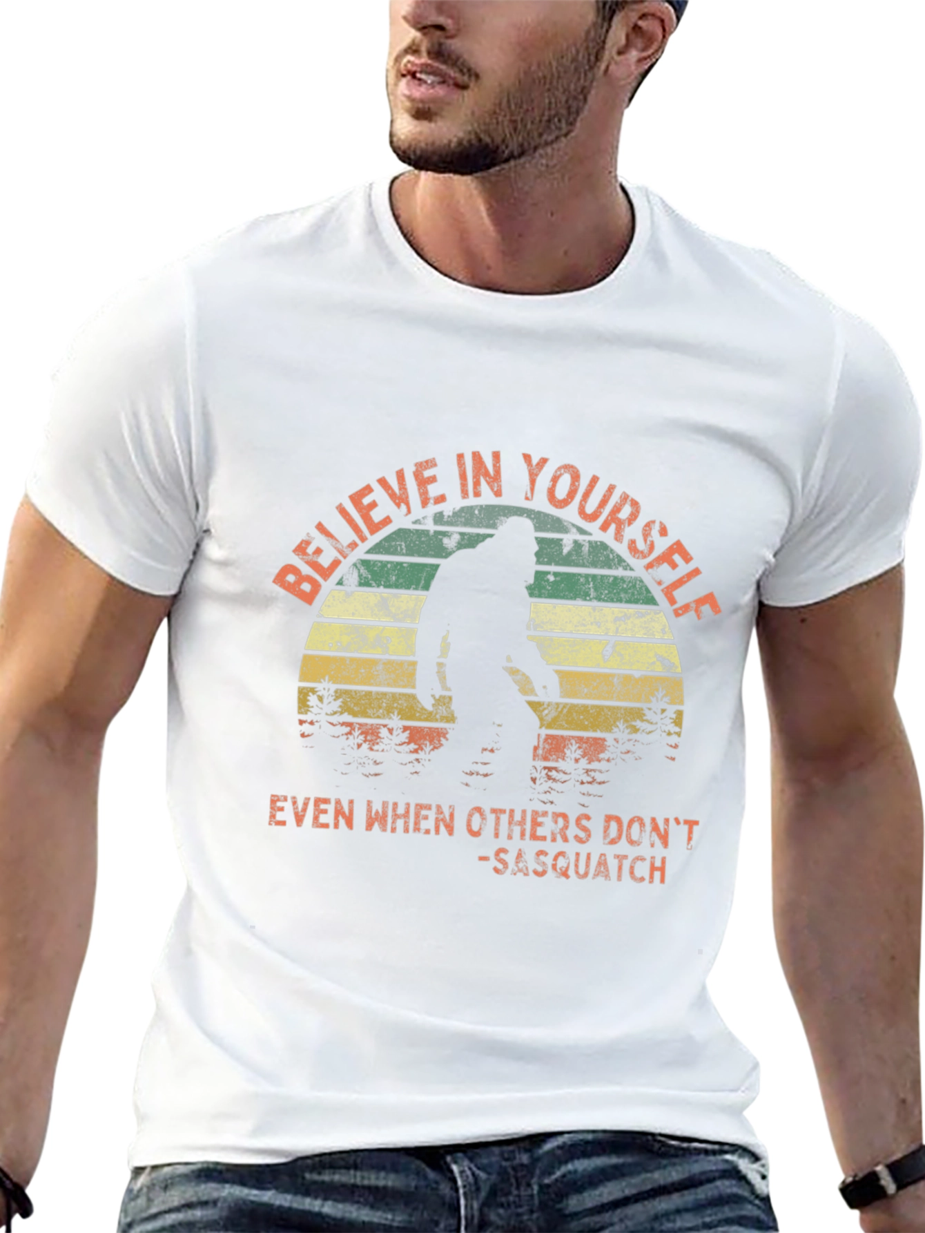 Believe in Yourself Sasquatch T-Shirt