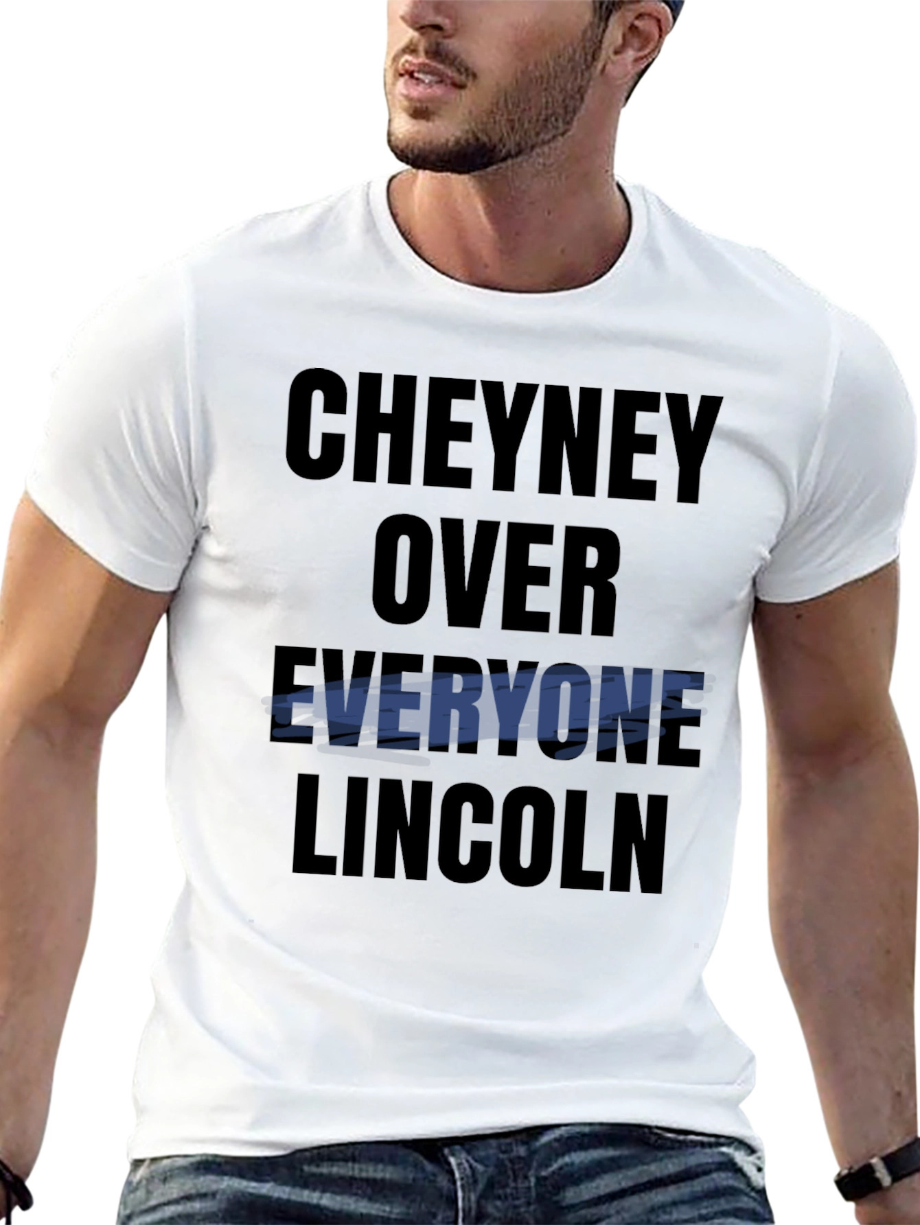 Cheyney Over Everyone Lincoln T-Shirt