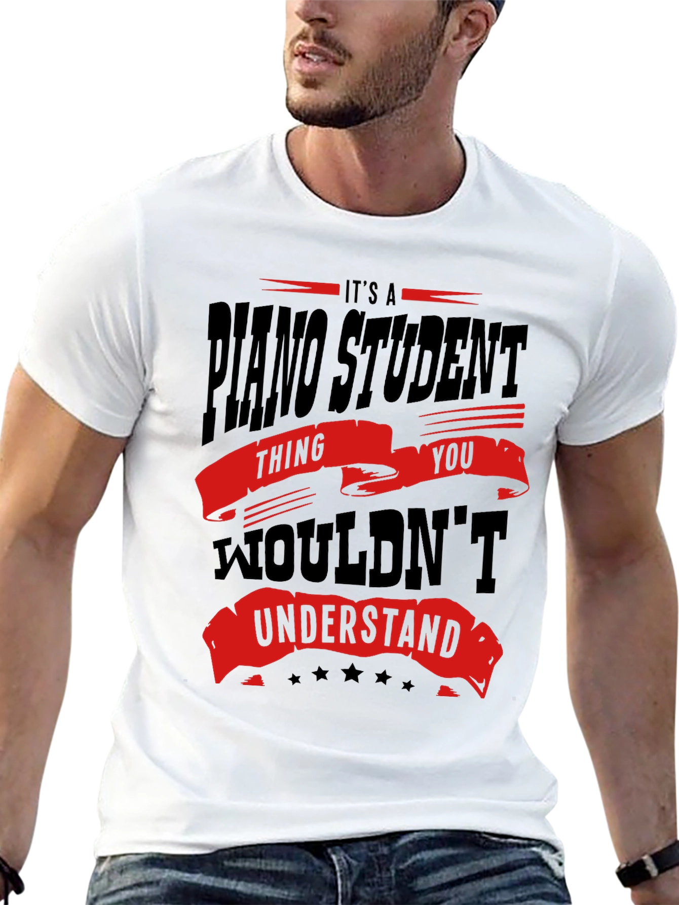 Piano Student T-Shirt - You Wouldnt Understand
