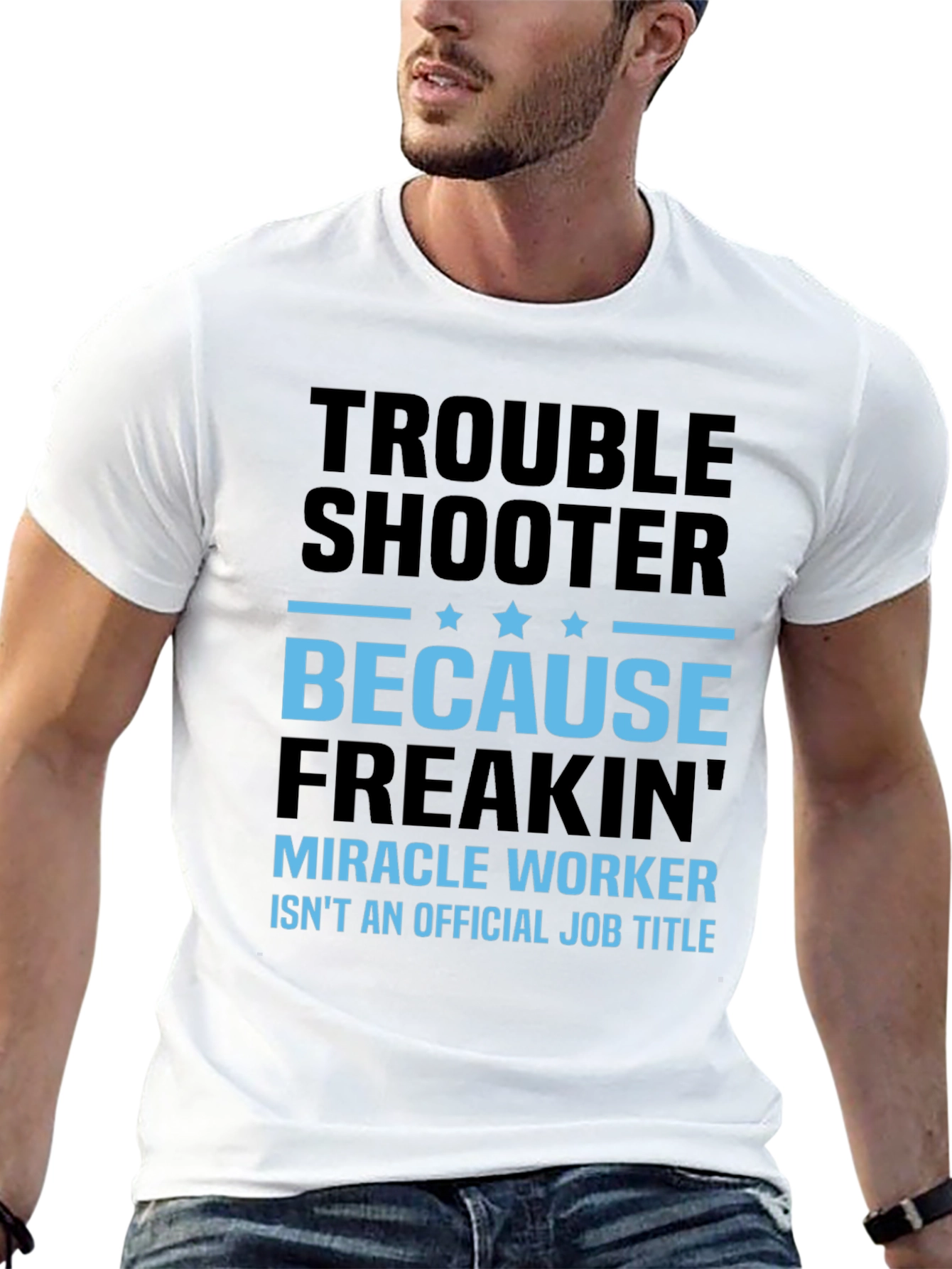 Trouble Shooter T-Shirt - Miracle Worker Tee