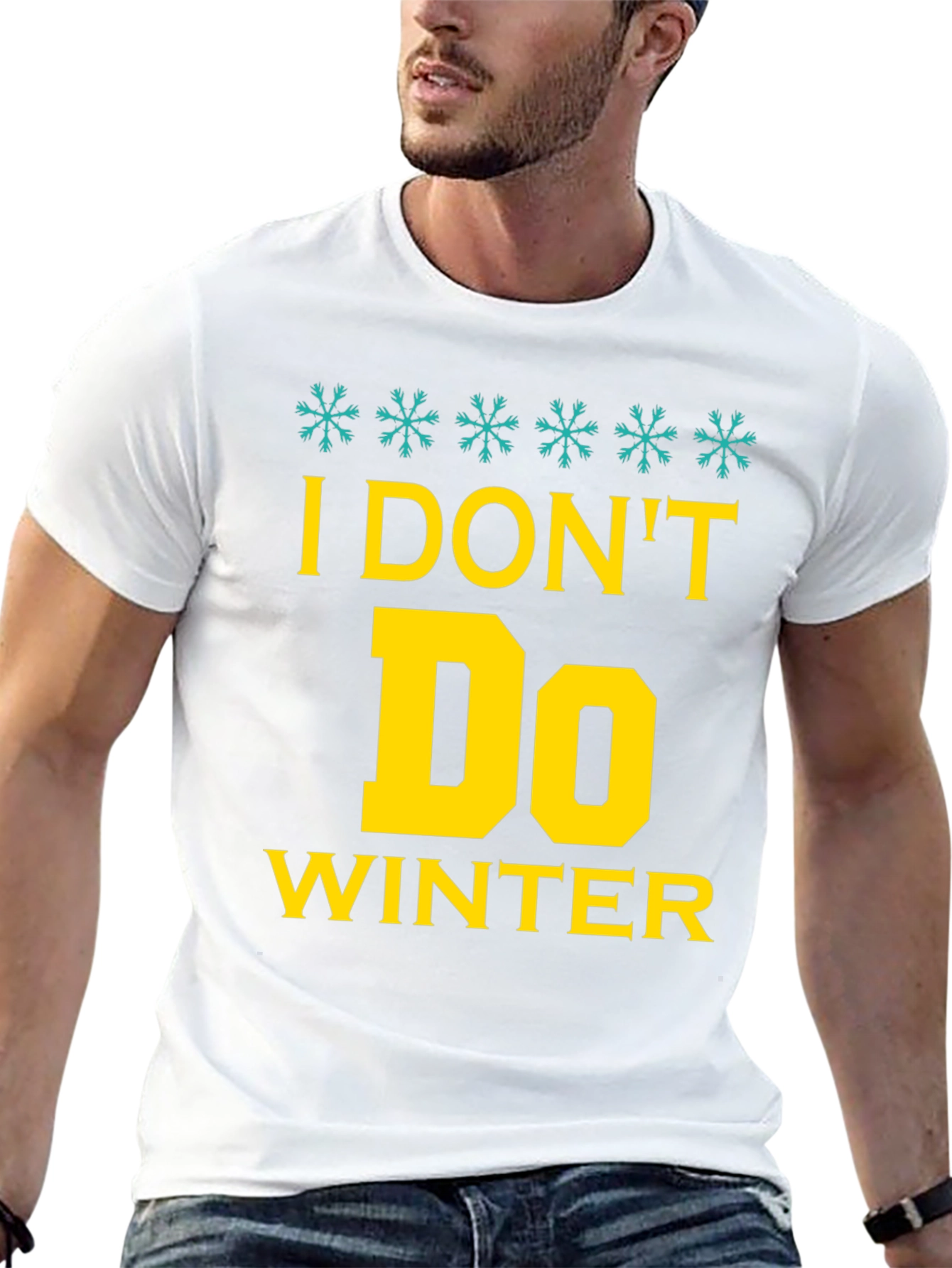 I Dont Do Winter Graphic Tee