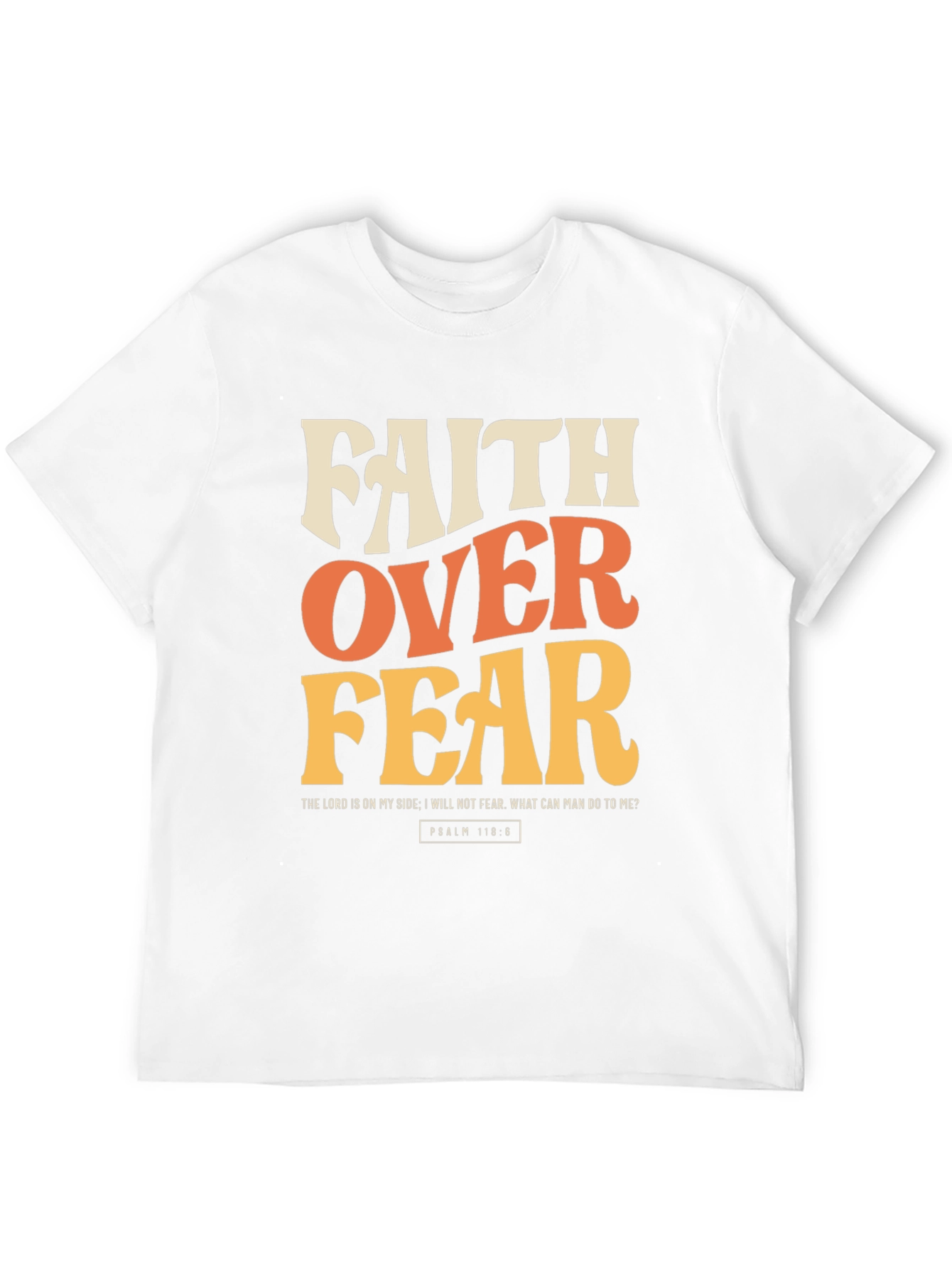 Faith Over Fear Graphic T-Shirt