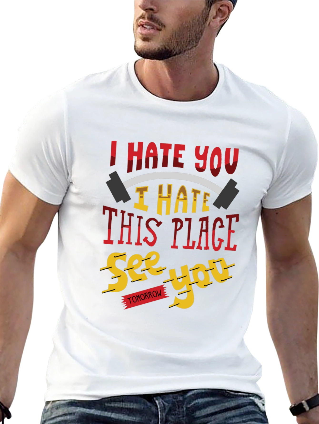 I Hate You Funny Gym Workout T-Shirt