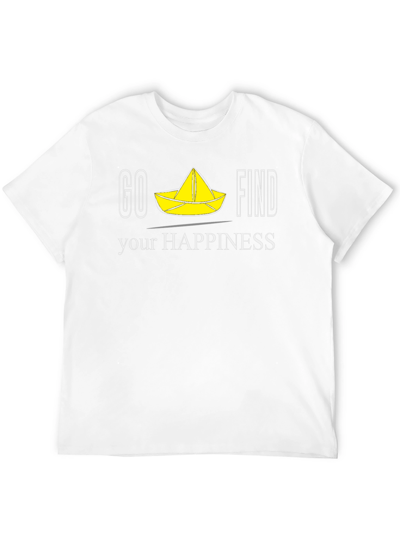 Go Find Your Happiness T-Shirt