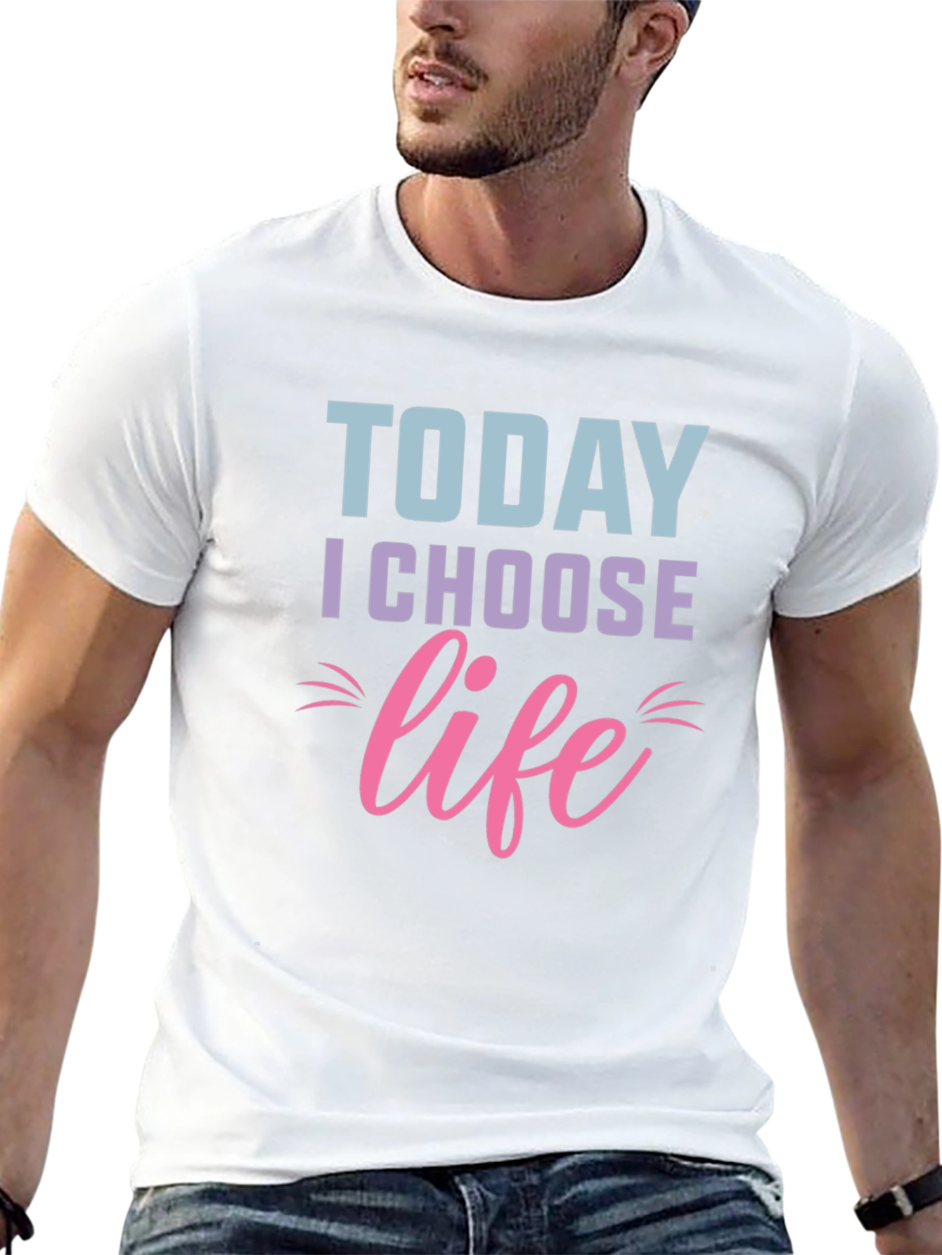 Today I Choose Life T-Shirt - Motivational Graphic Tee