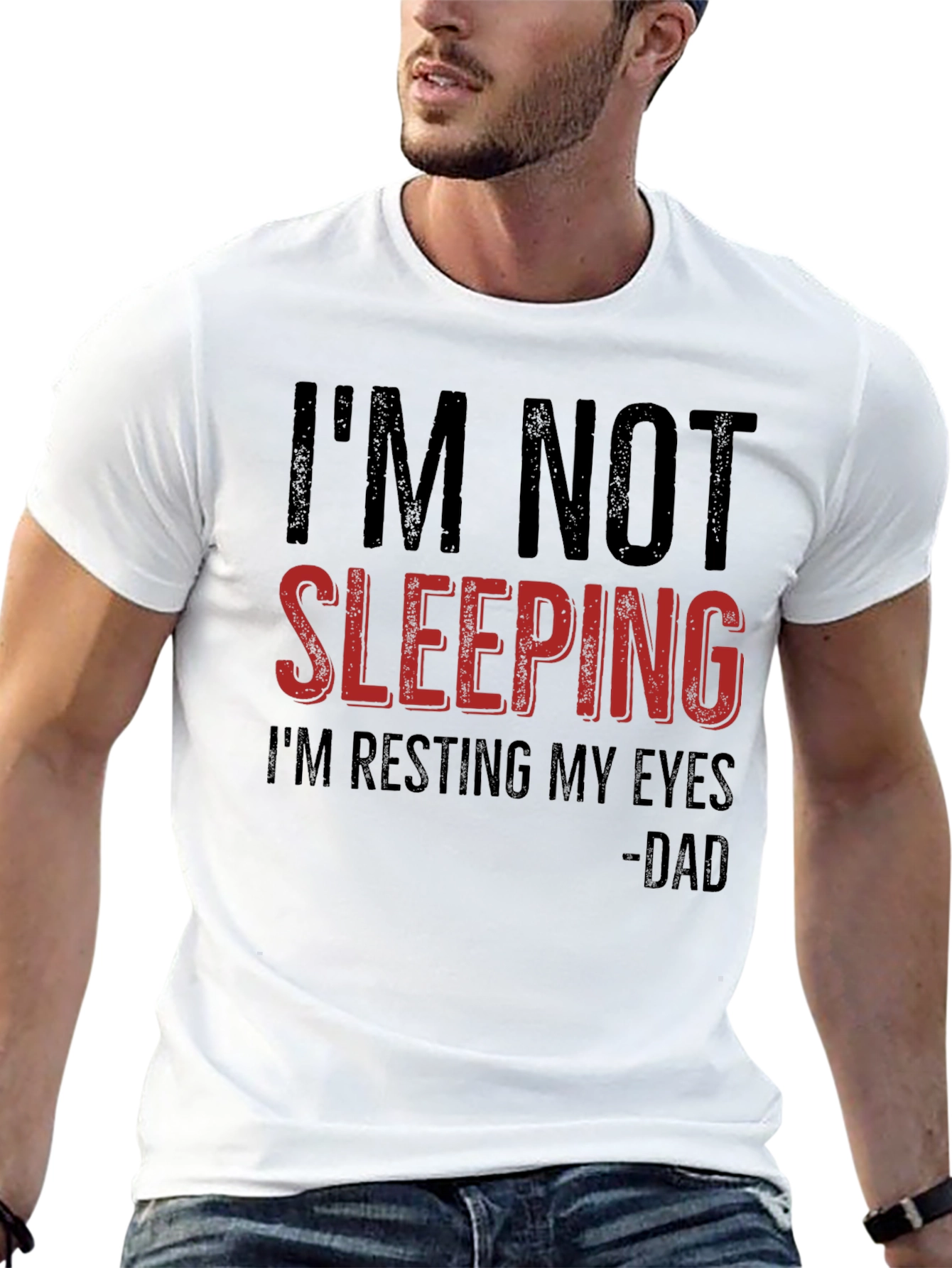 Funny Dad T-Shirt: Im Not Sleeping
