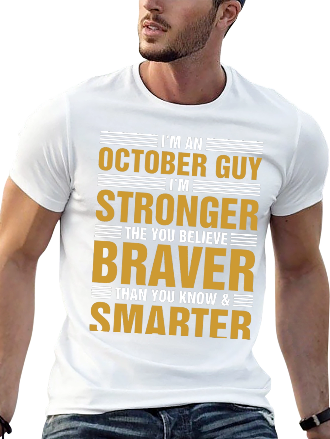 October Guy T-Shirt - Strong Brave & Smart