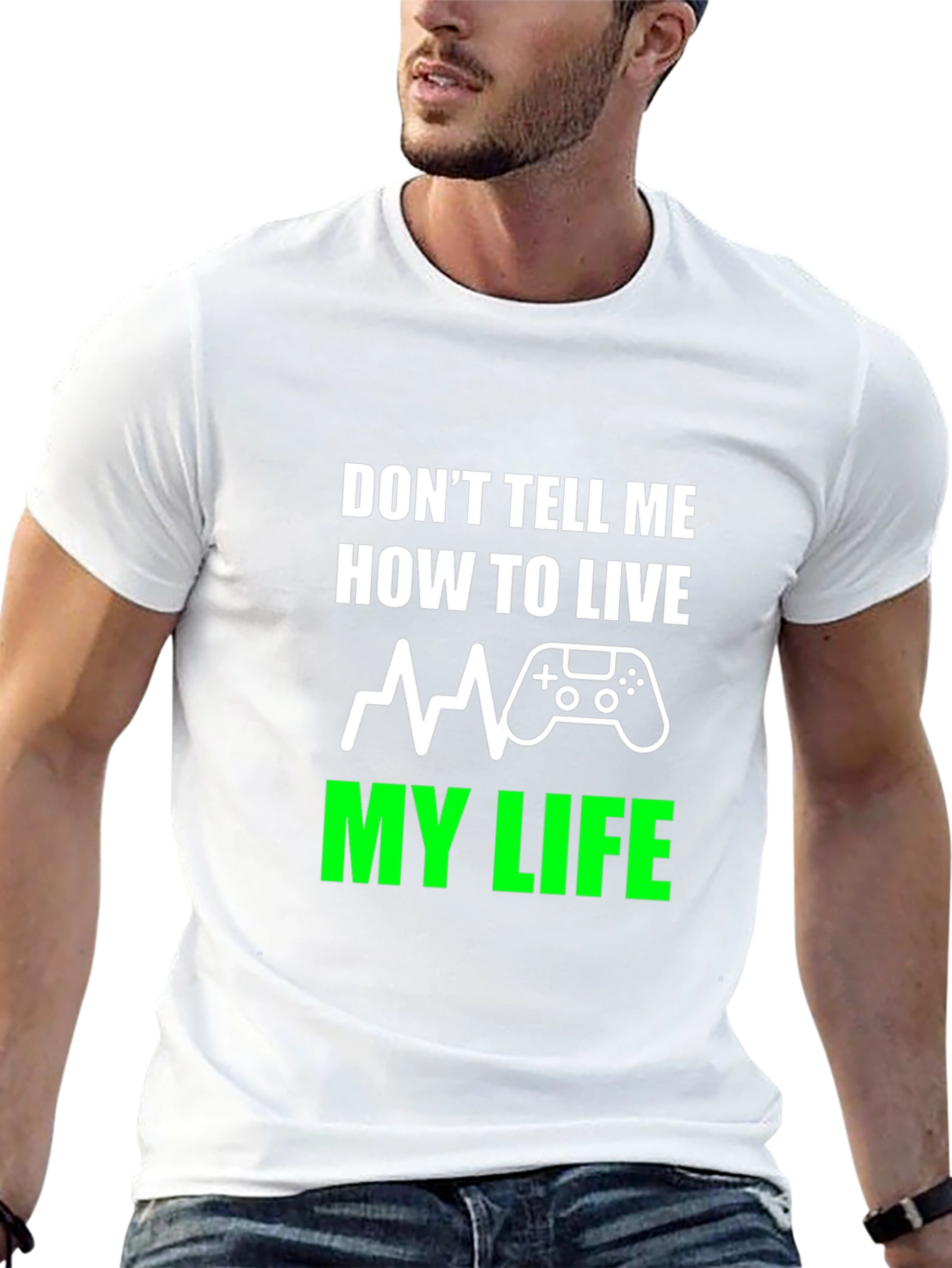 Dont Tell Me How To Live T-Shirt Gaming