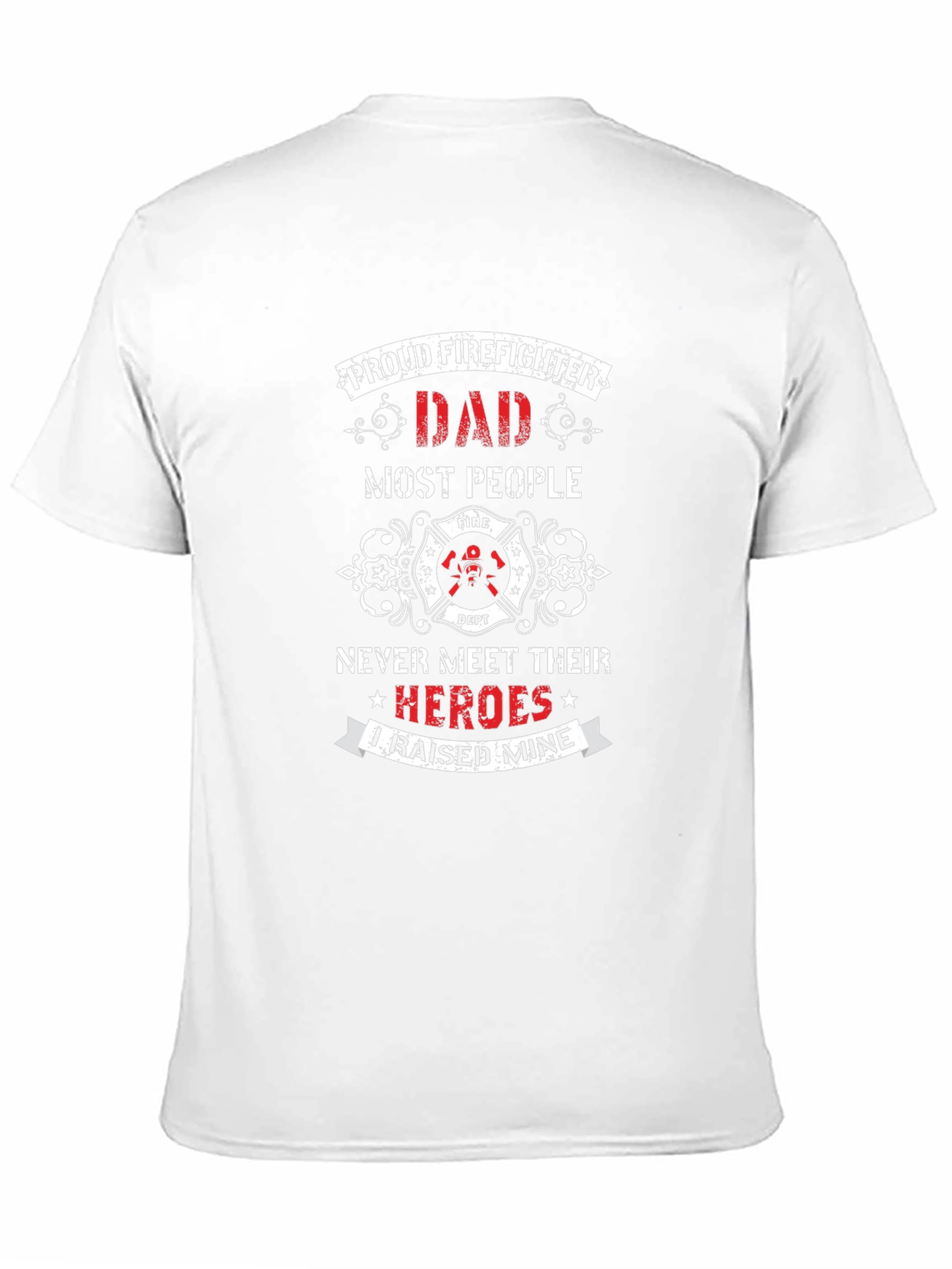 Proud Firefighter Dad T-Shirt - Hero Tribute