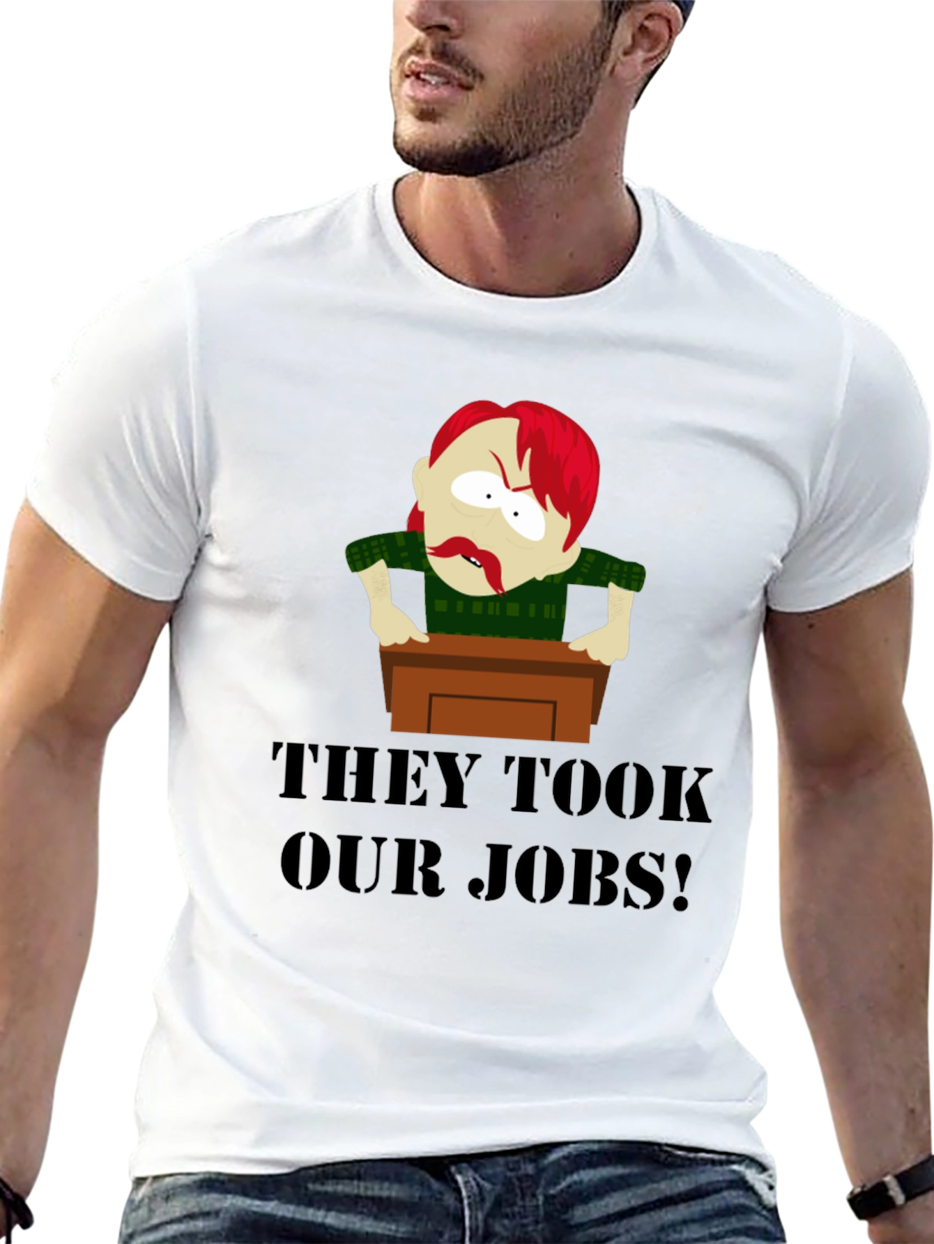 THEY TOOK OUR JOBS! Funny Graphic Tee