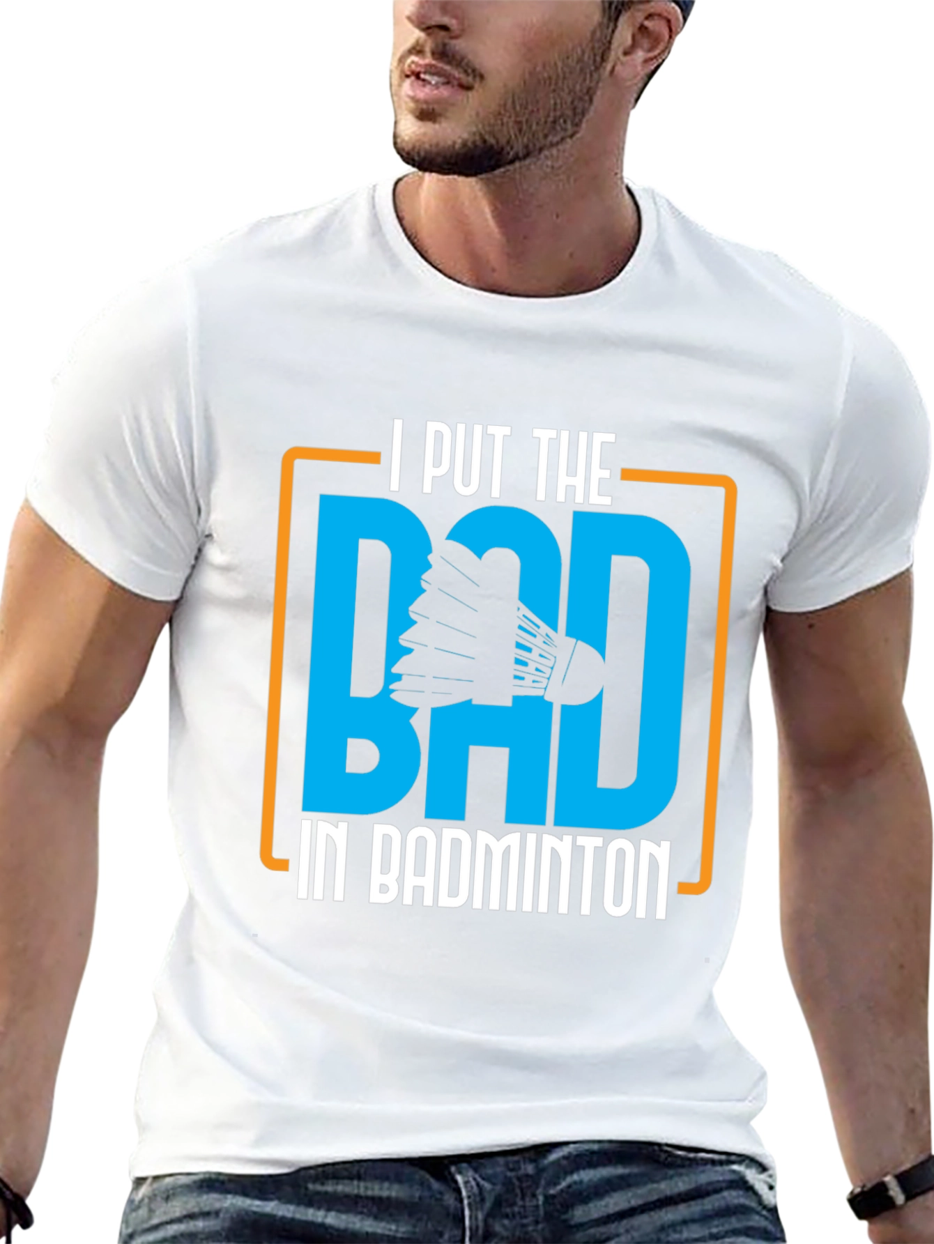 Badminton Graphic Tee - I Put the BAD