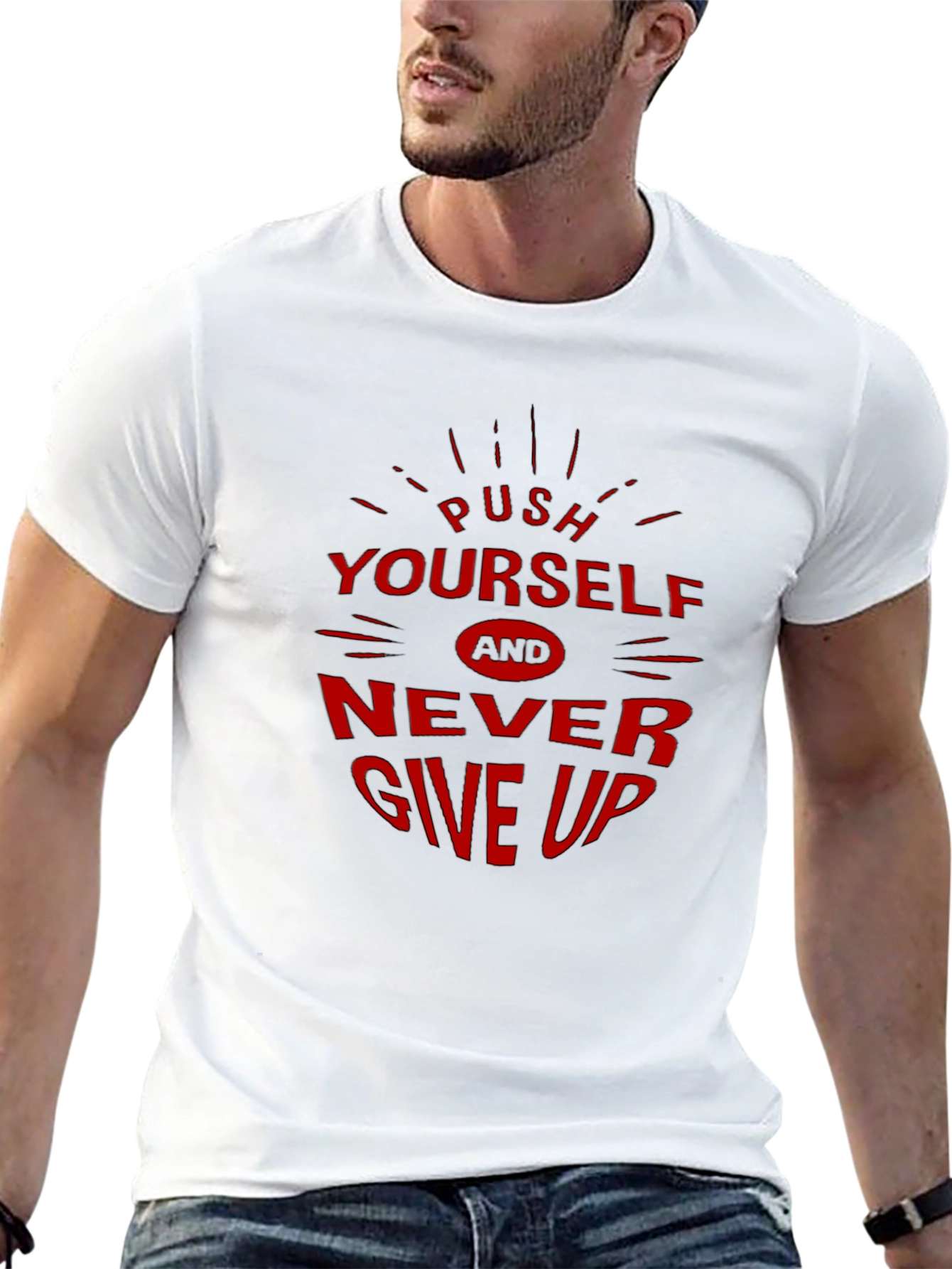 Motivational Graphic Tee - Push Yourself Never Give Up