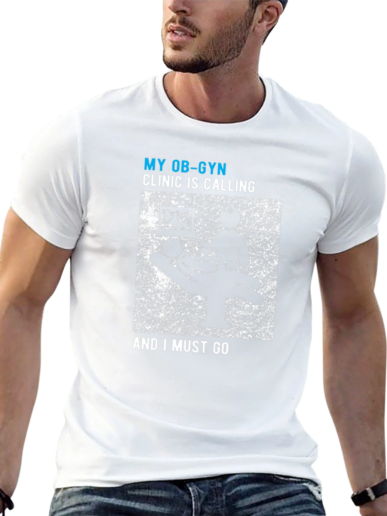 My OB-GYN Clinic Is Calling Mens Tee