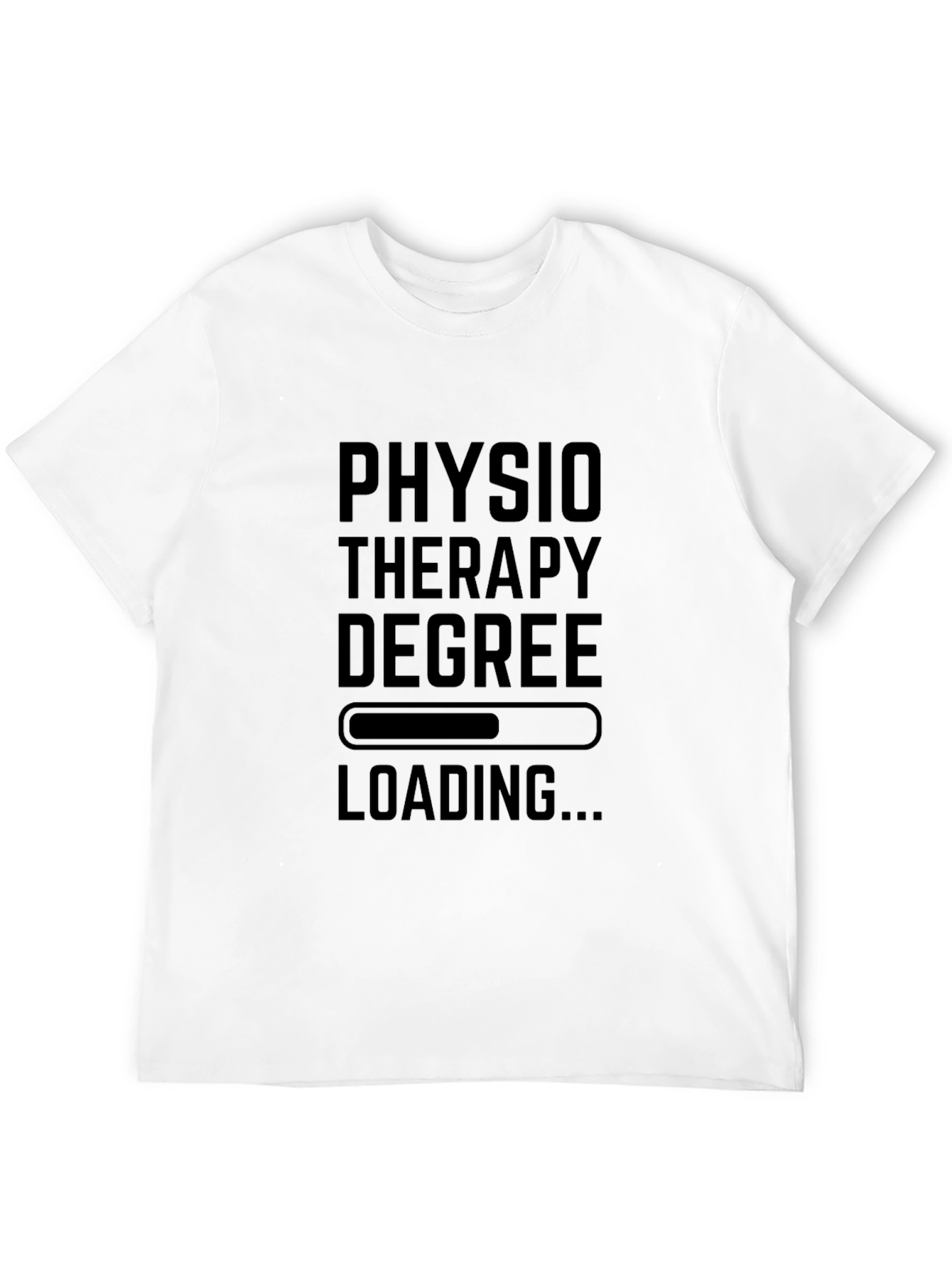 Physio Therapy Degree Loading T-Shirt