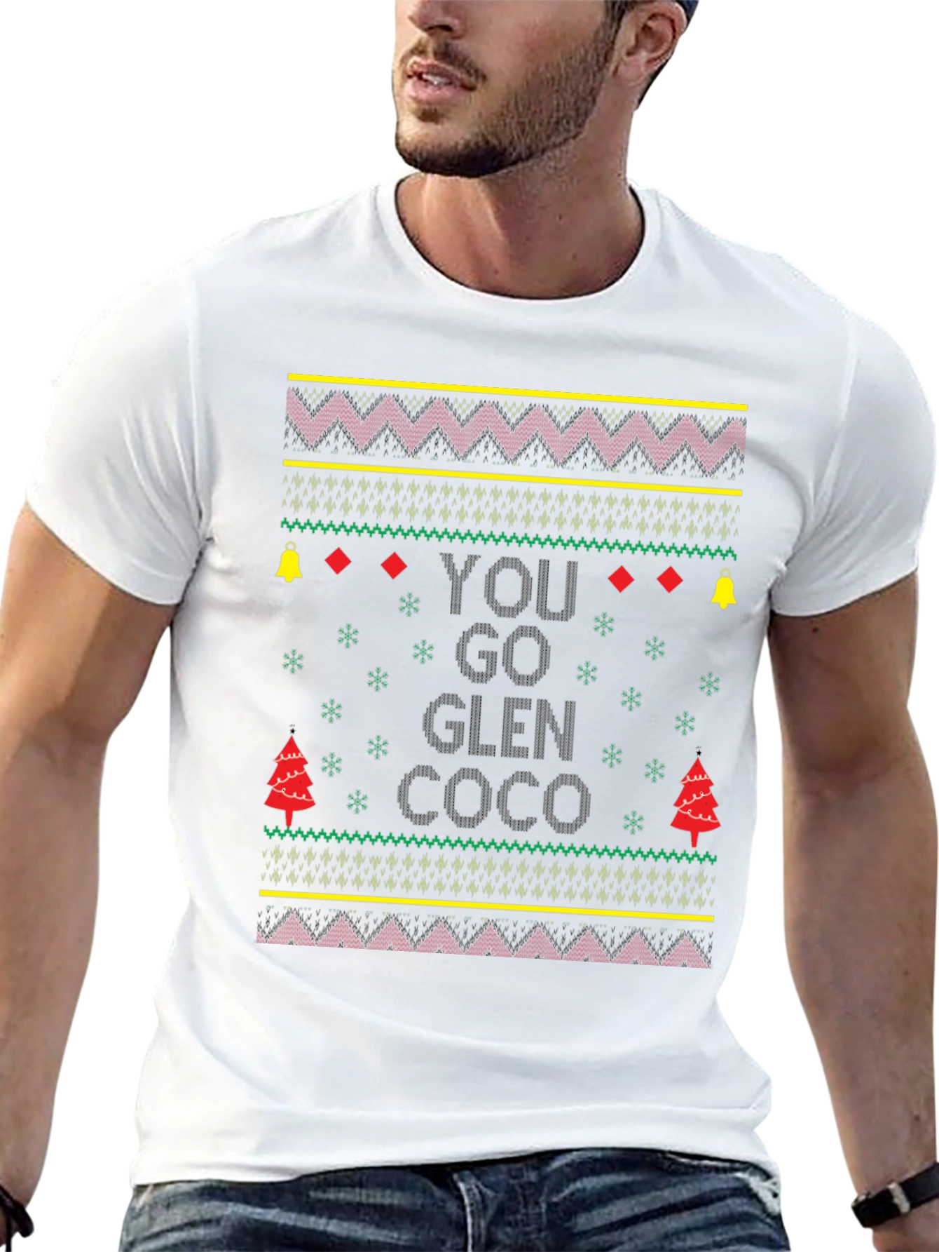 You Go Glen Coco Ugly Christmas T-Shirt