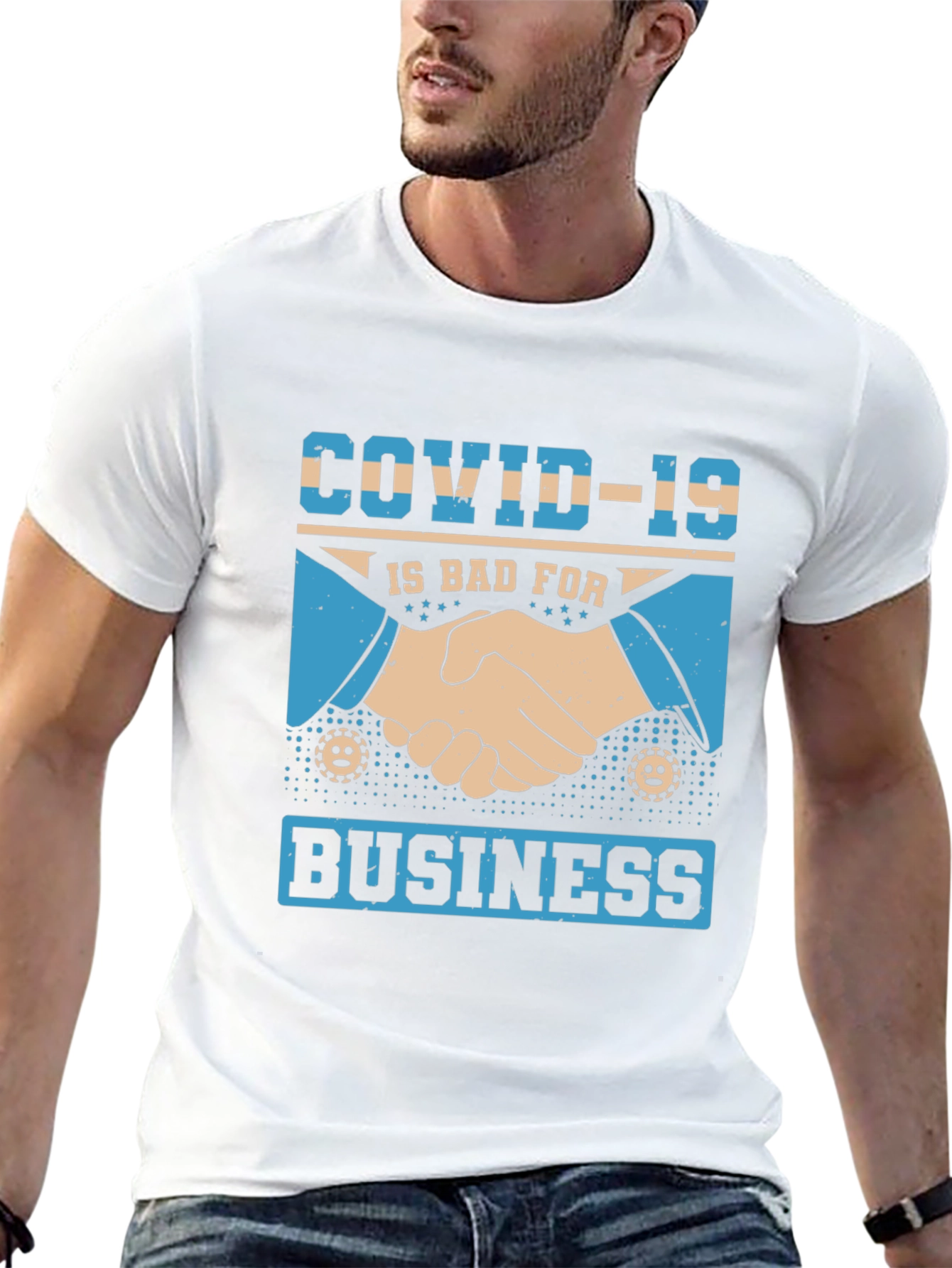COVID-19 Bad For Business T-Shirt