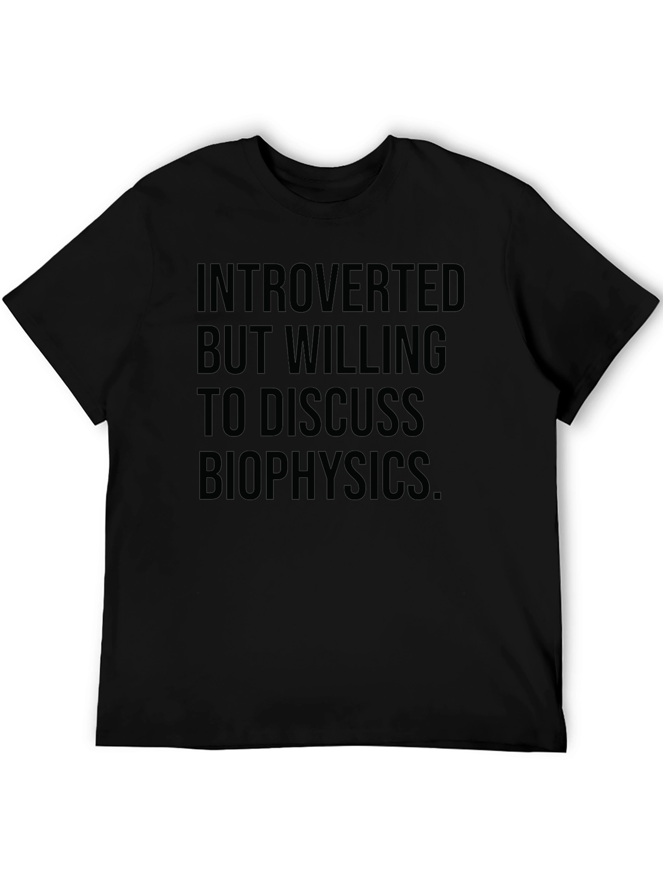 Introverted Biophysics T-Shirt