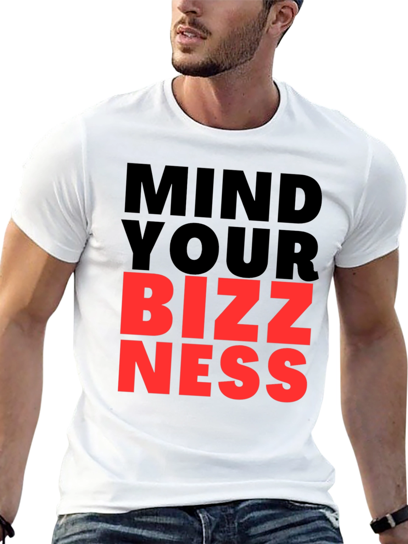 Mind Your Bizzness Graphic Tee - Bold Statement T-Shirt