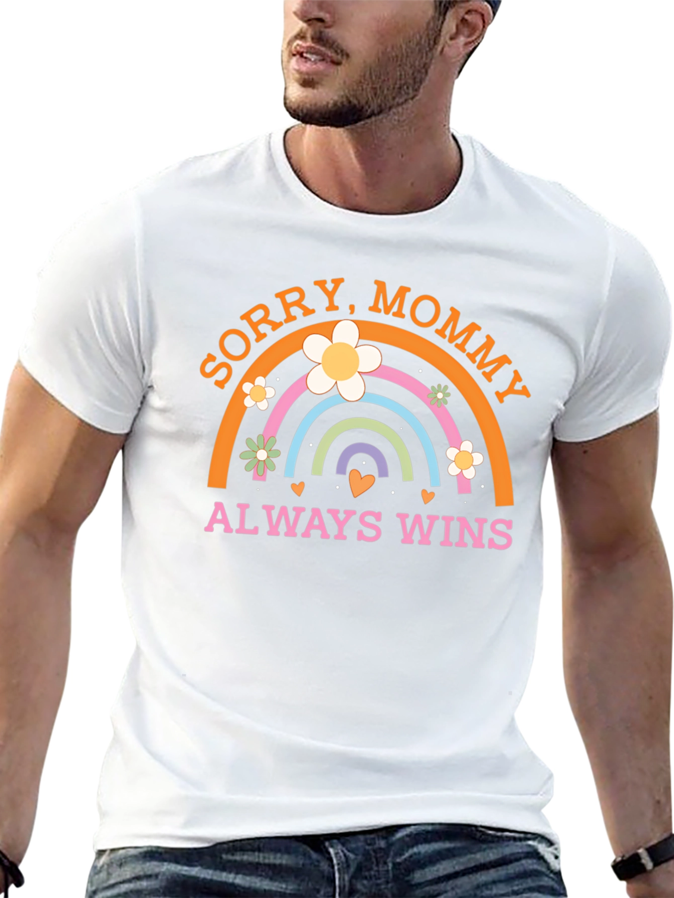 Sorry Mommy Always Wins Graphic T-Shirt