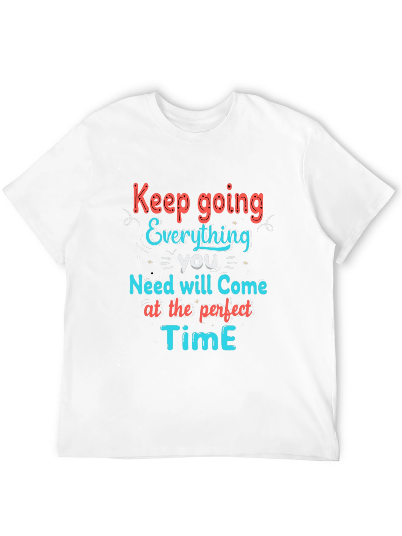 Inspirational Graphic T-Shirt - Keep Going