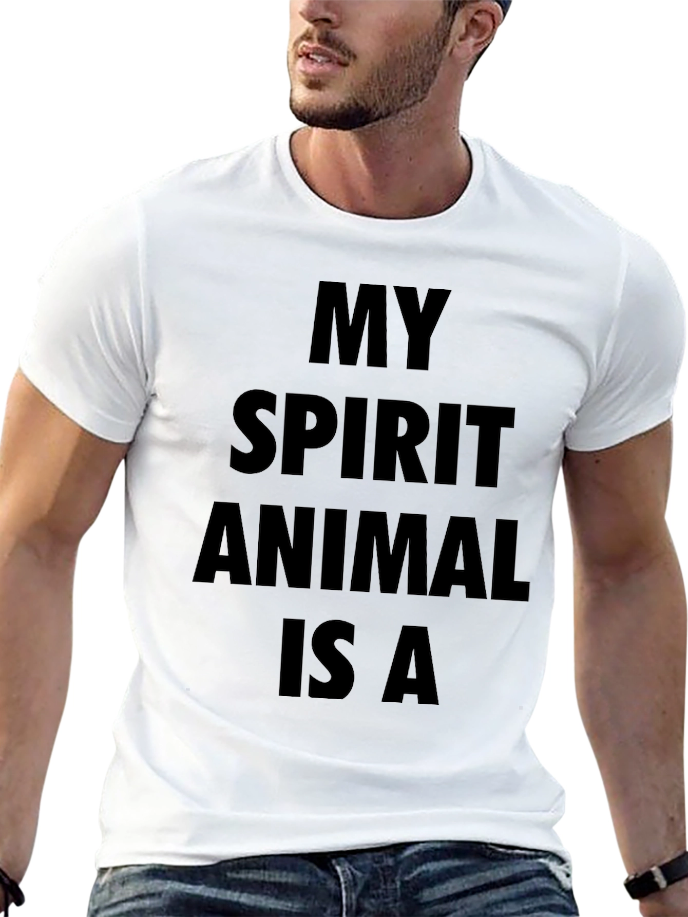 My Spirit Animal Is A T-Shirt