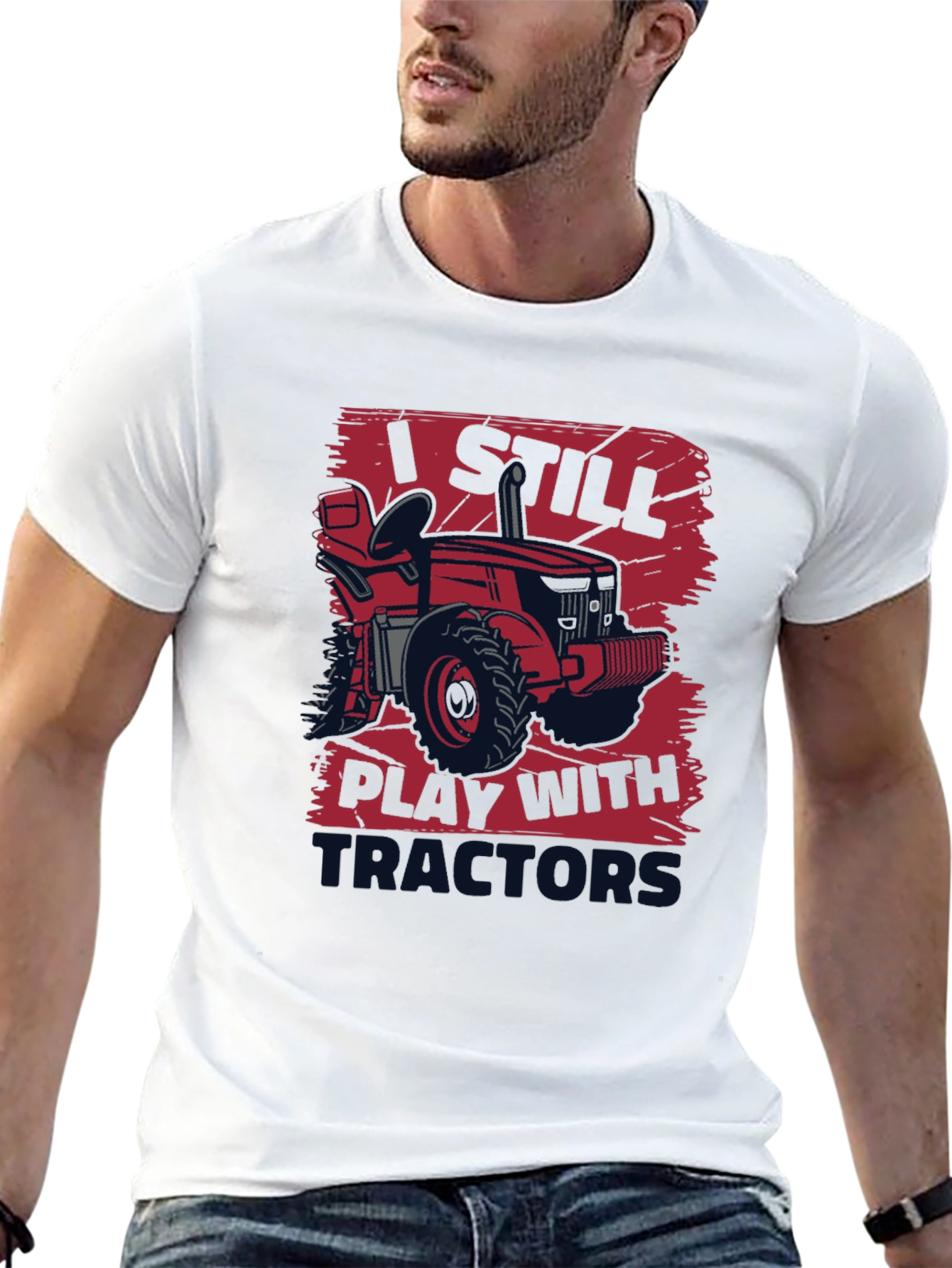 I Still Play With Tractors T-Shirt