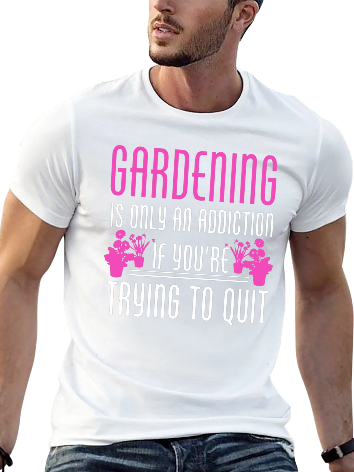 Gardening Addiction T-Shirt - Funny Gardener Tee