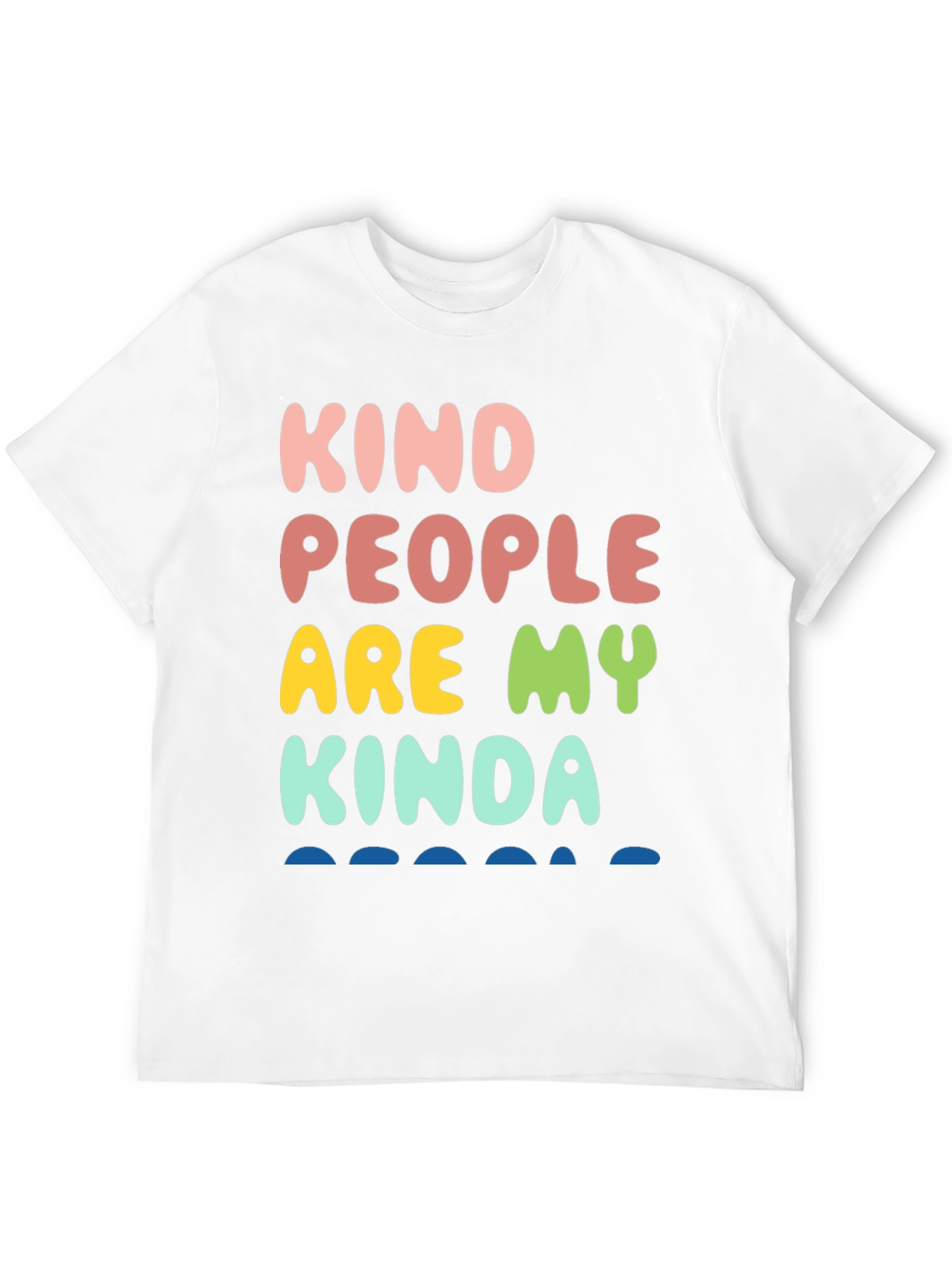 Kind People T-Shirt: Positive Vibes Apparel