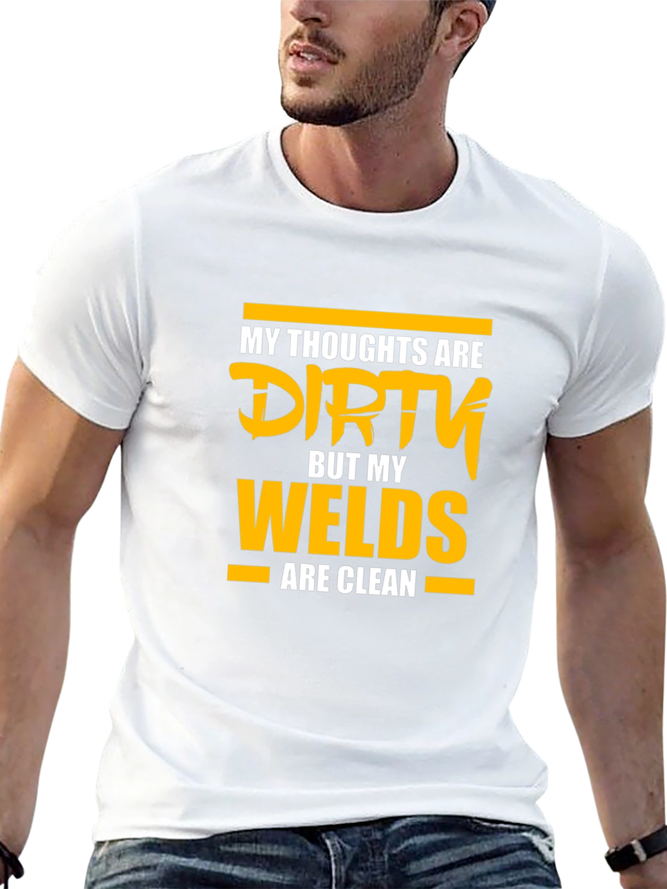 Dirty Thoughts Clean Welds Graphic T-Shirt