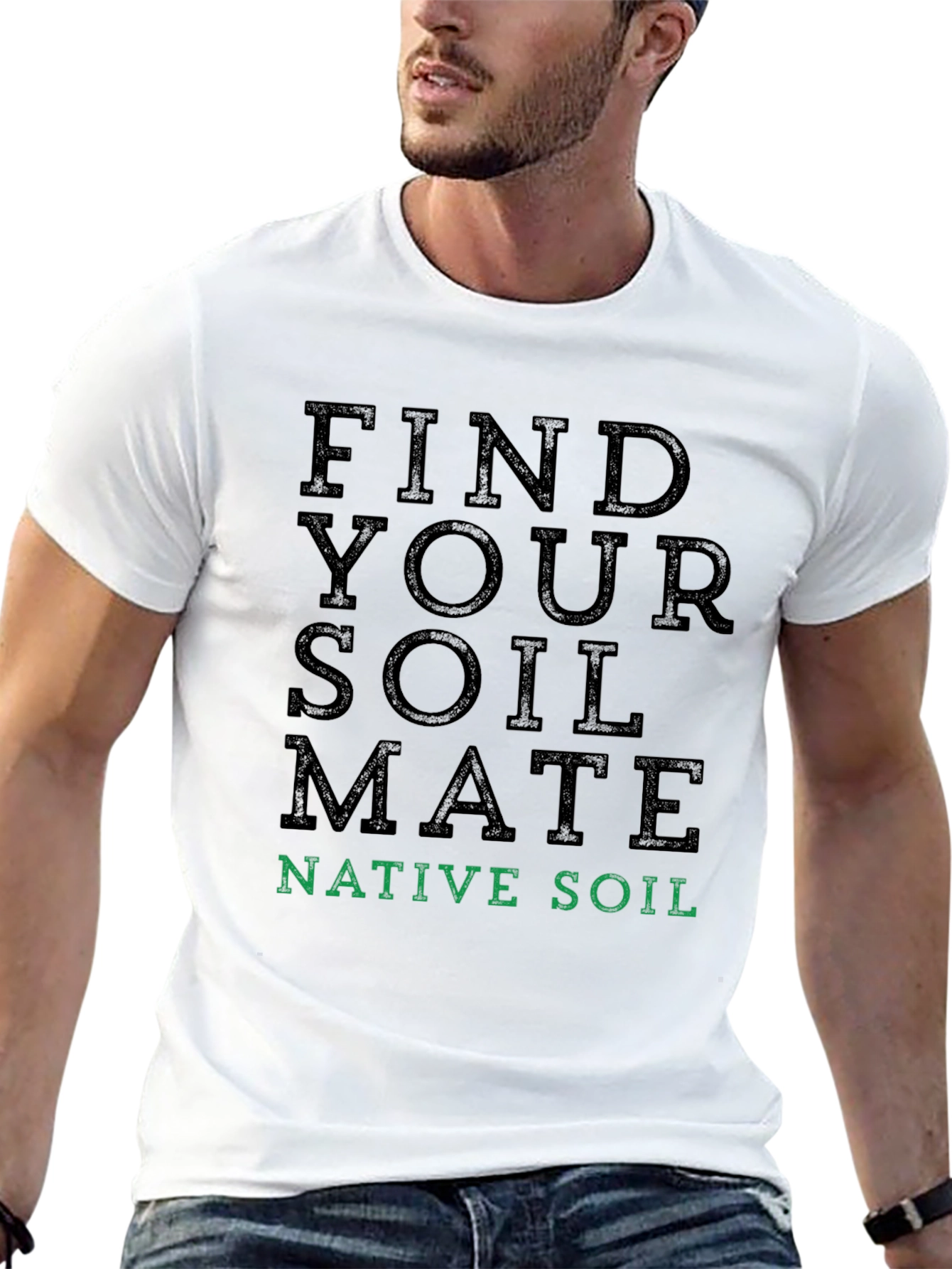 Find Your Soil Mate T-Shirt - Native Soil Tee