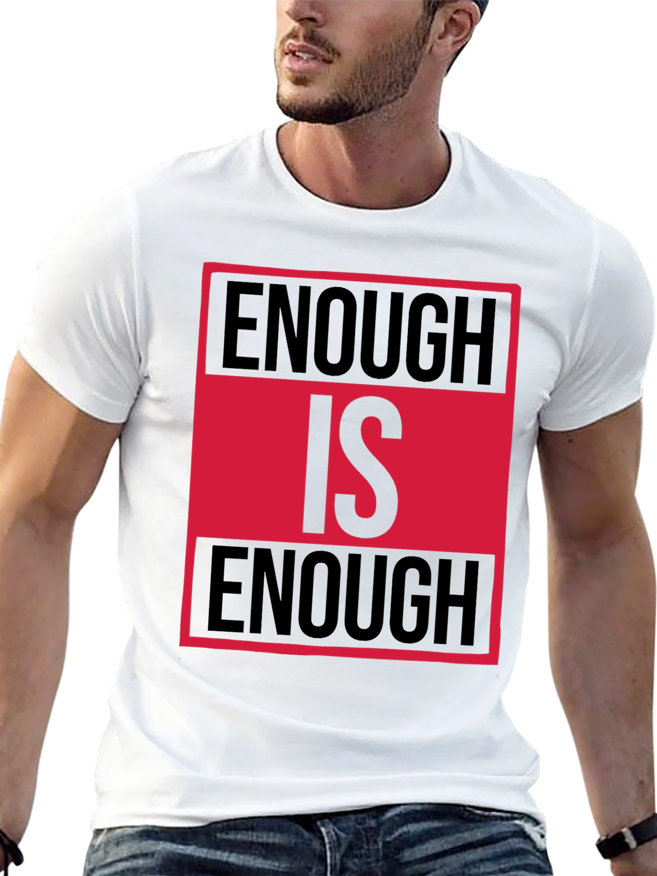 Enough Is Enough Graphic Tee - Bold Statement Shirt