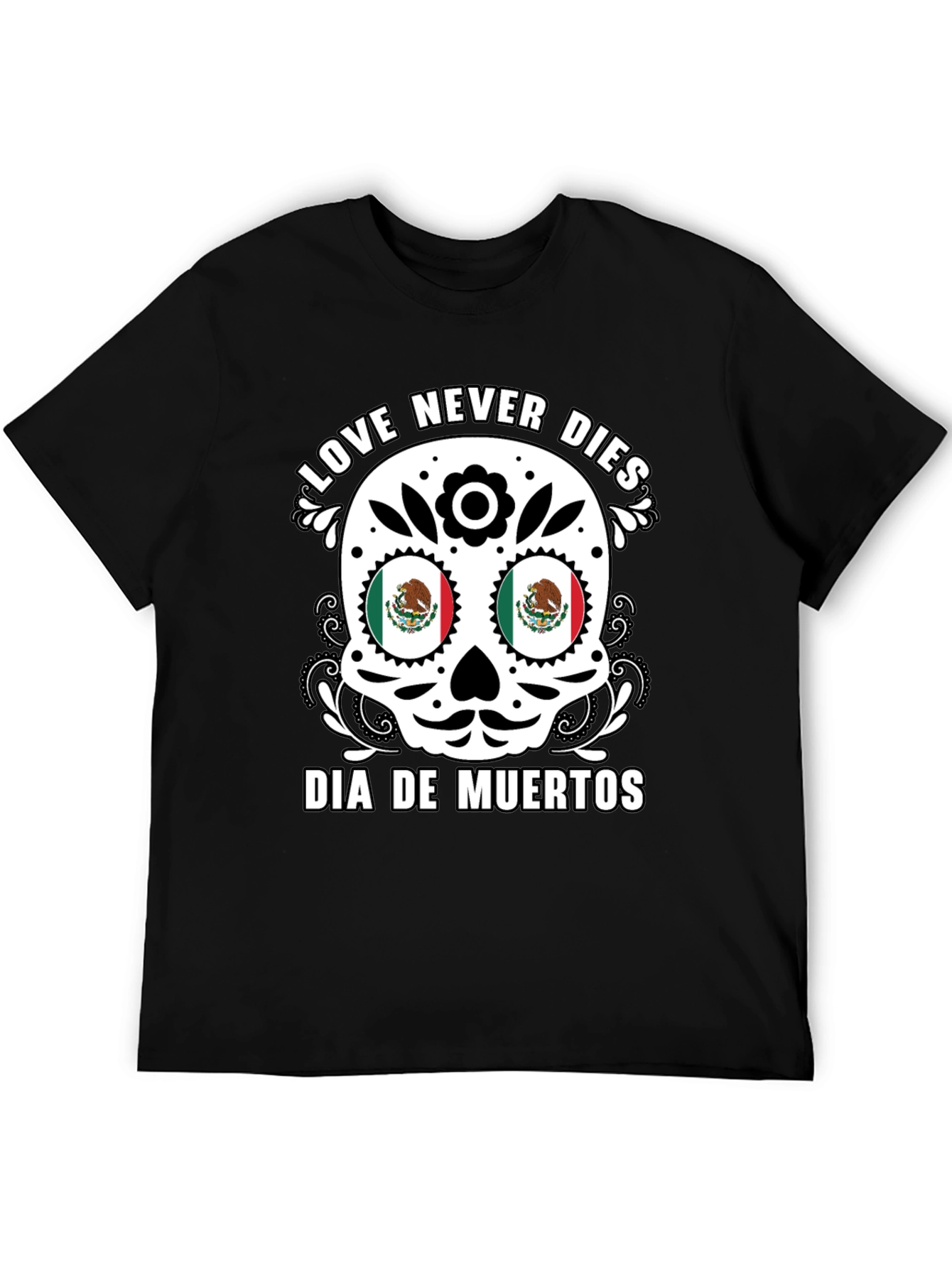 Dia de Muertos Skull T-Shirt - Love Never Dies