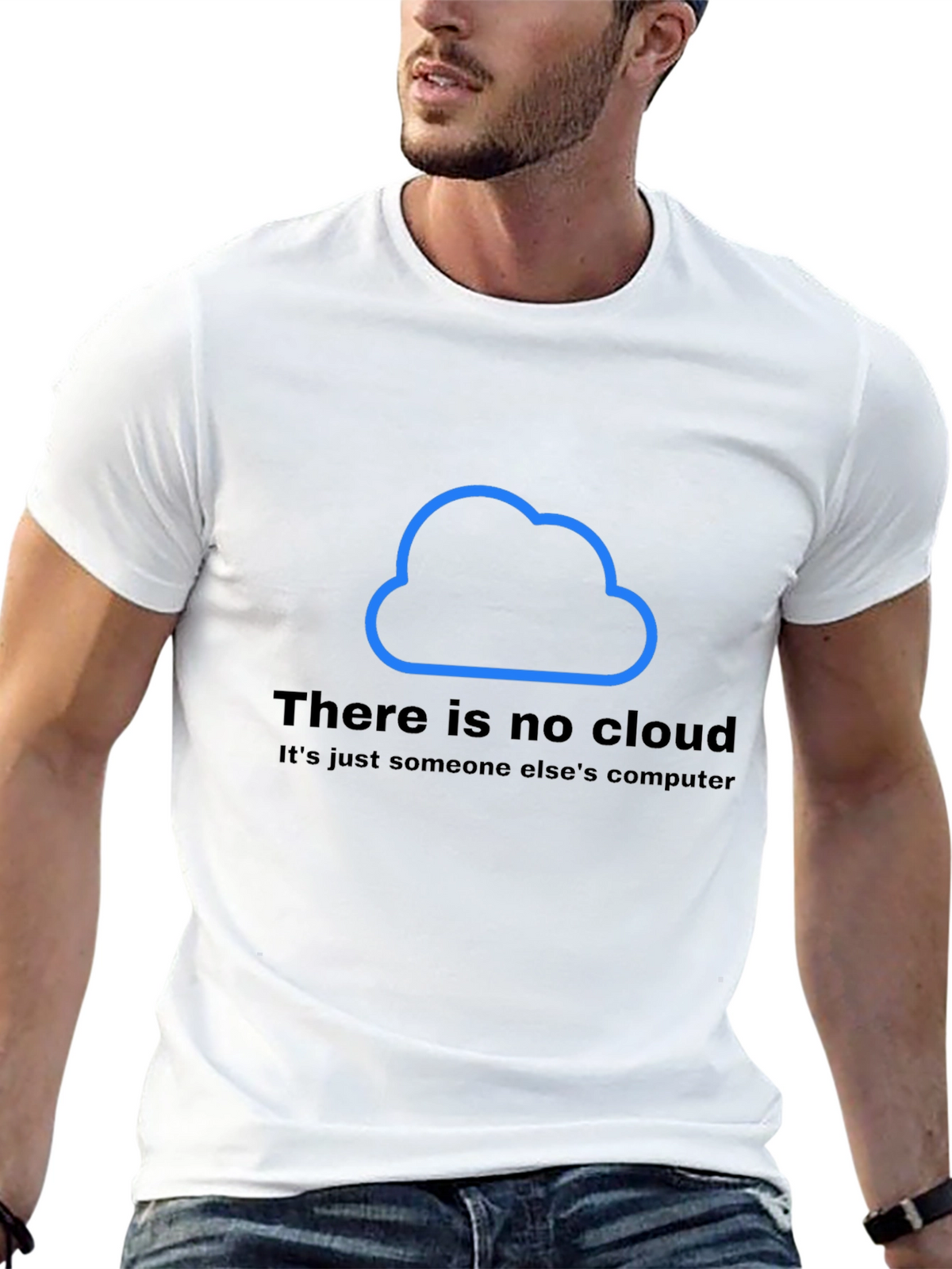 There is No Cloud T-Shirt - Funny Techie Tee