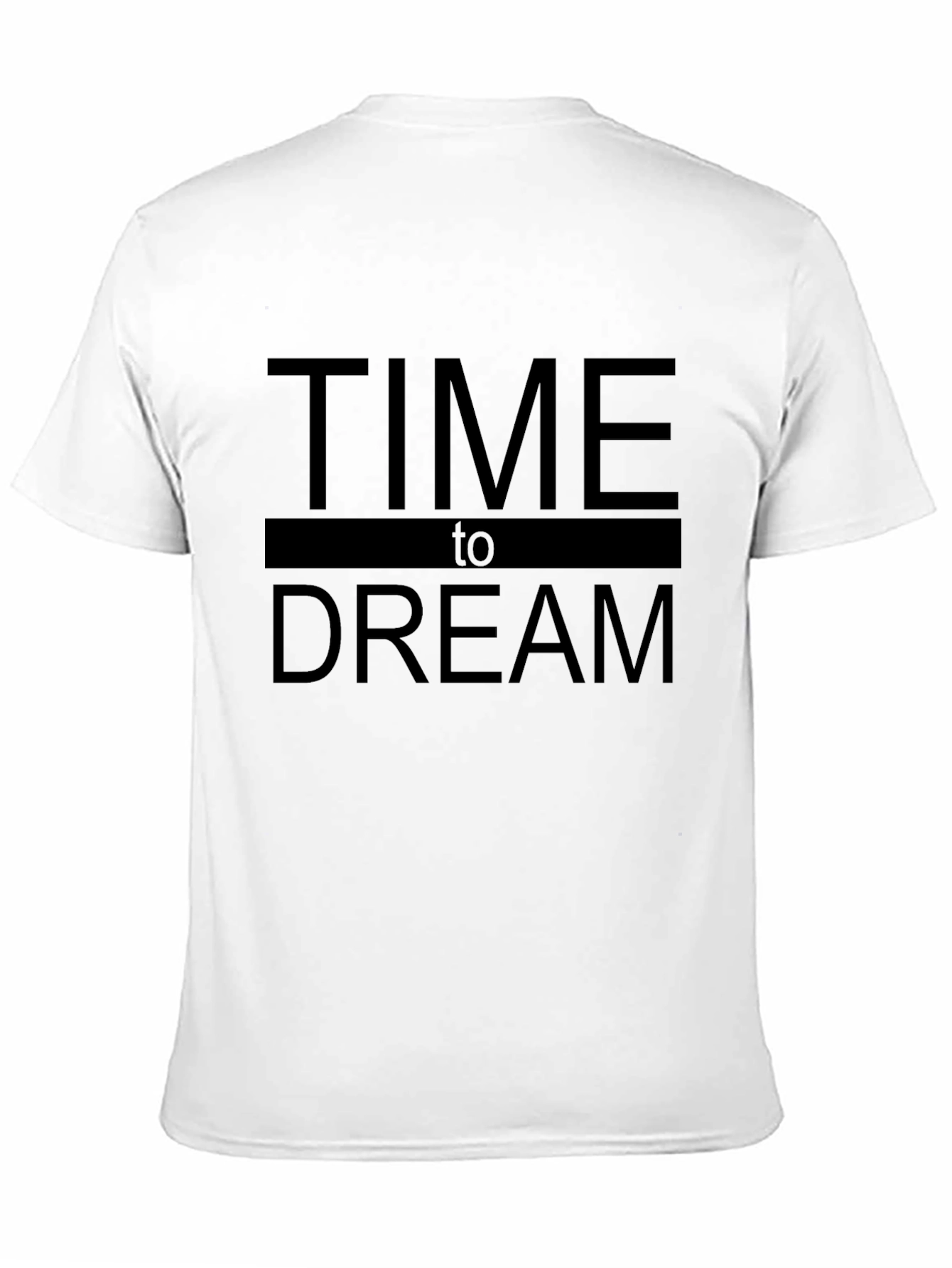 Time to Dream T-Shirt - Stylish & Comfortable