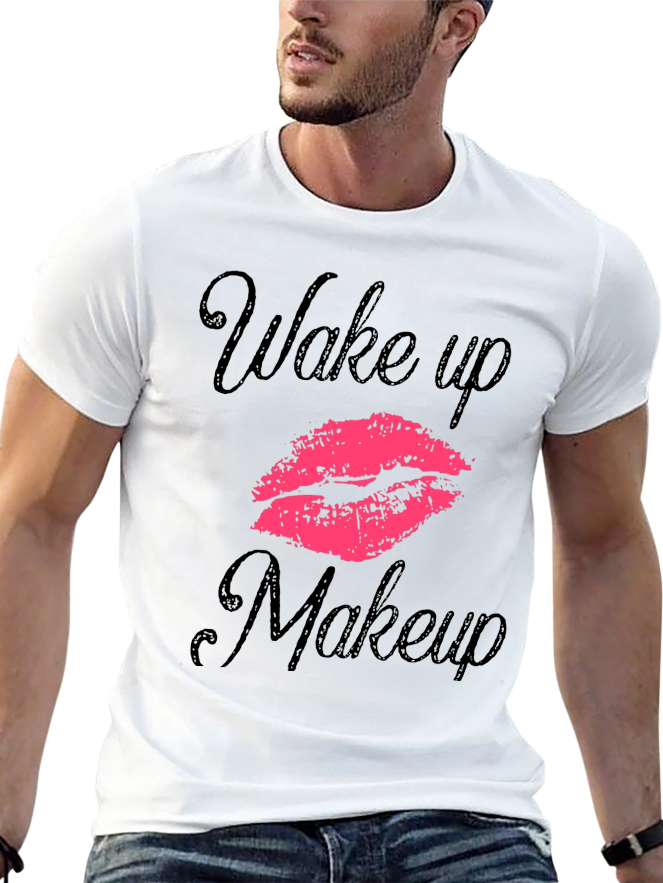 Wake Up Makeup T-Shirt - Stylish Graphic Tee