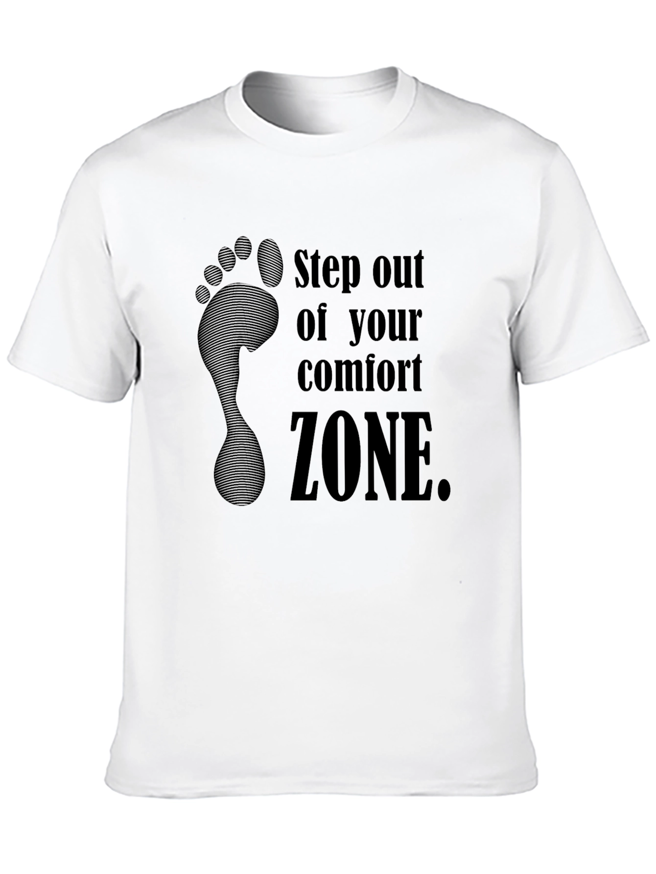 Step Out Comfort Zone T-Shirt - Motivational Apparel