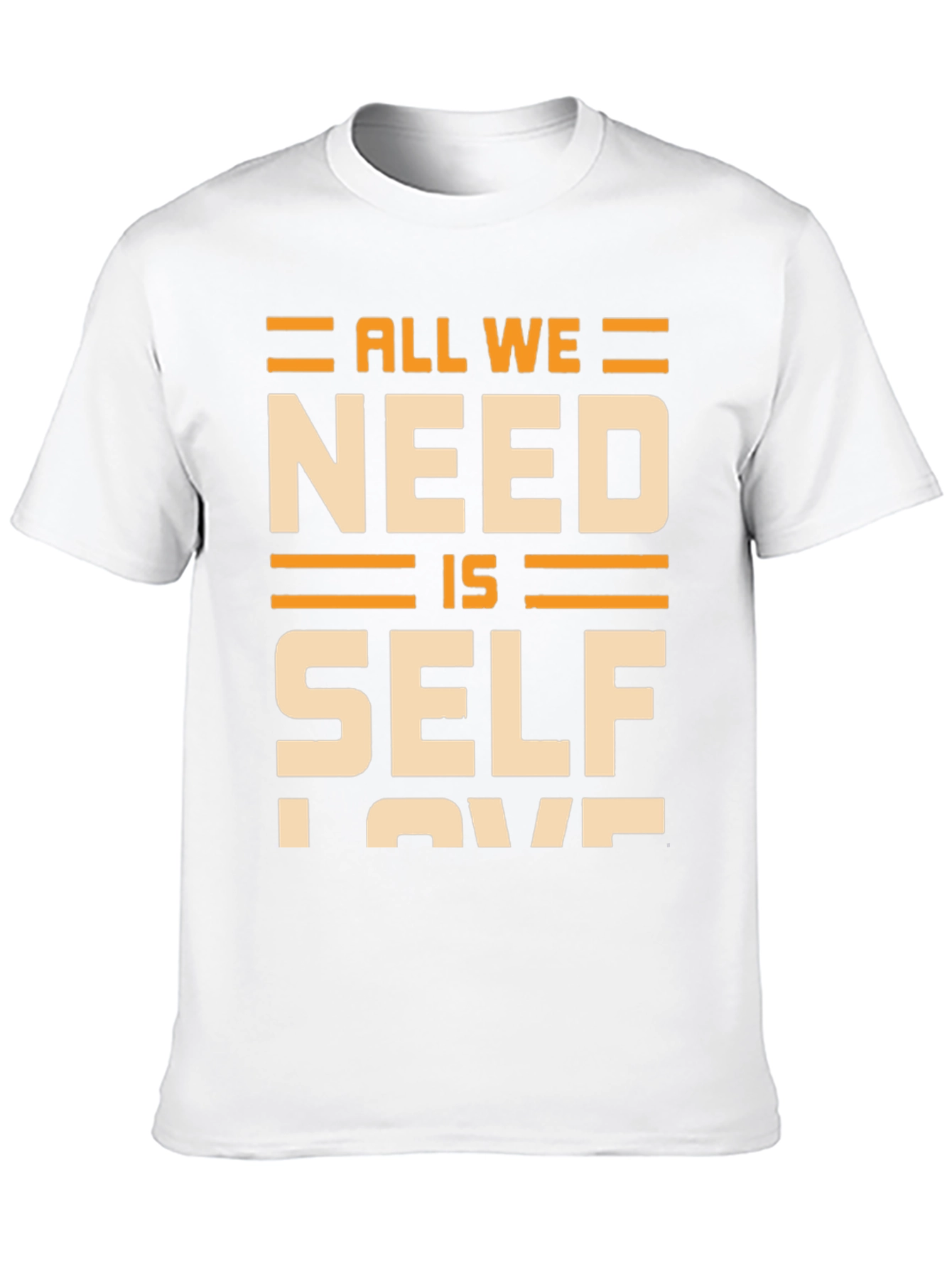 All We Need Is Self Love T-Shirt - Black