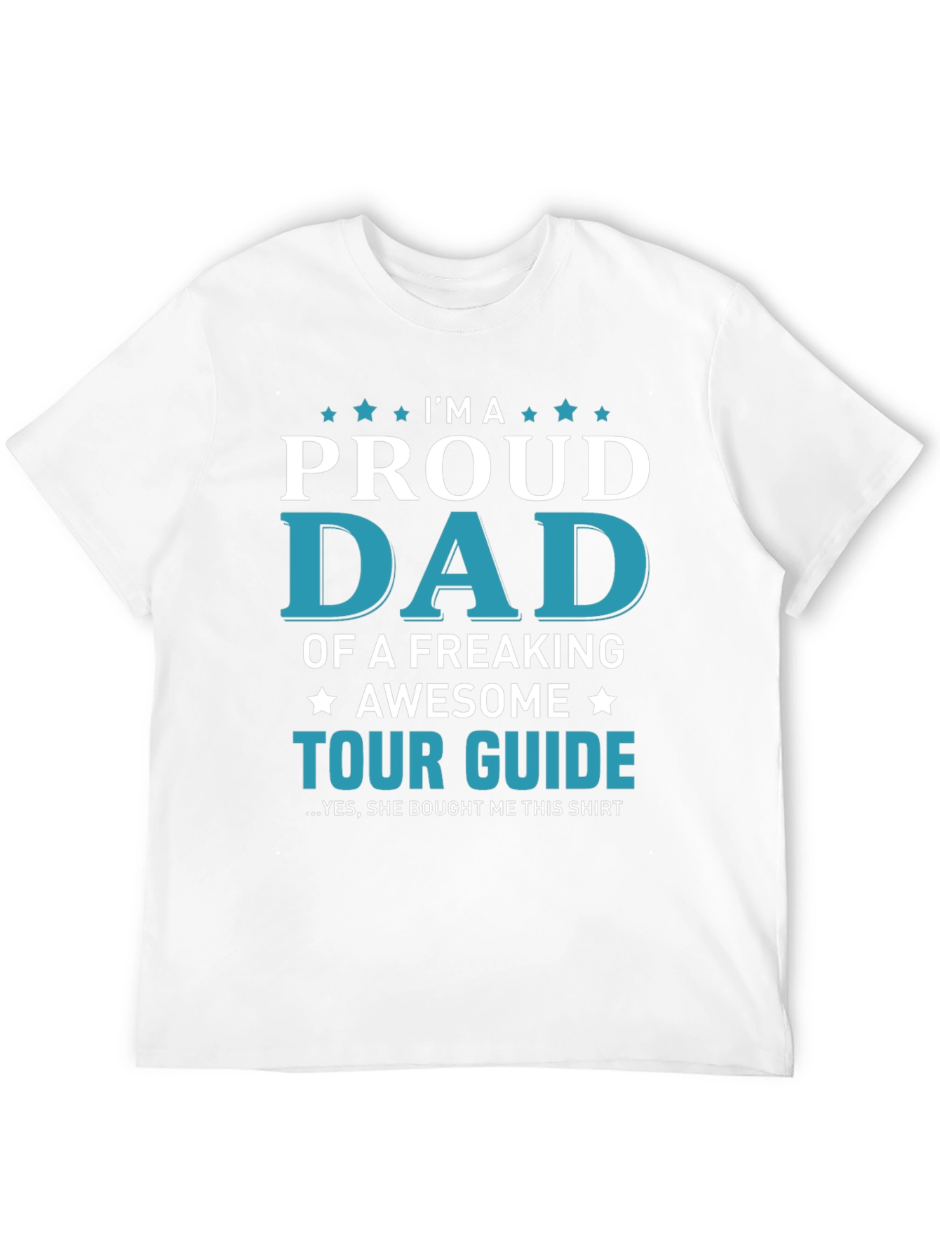 Proud Dad Tour Guide T-Shirt