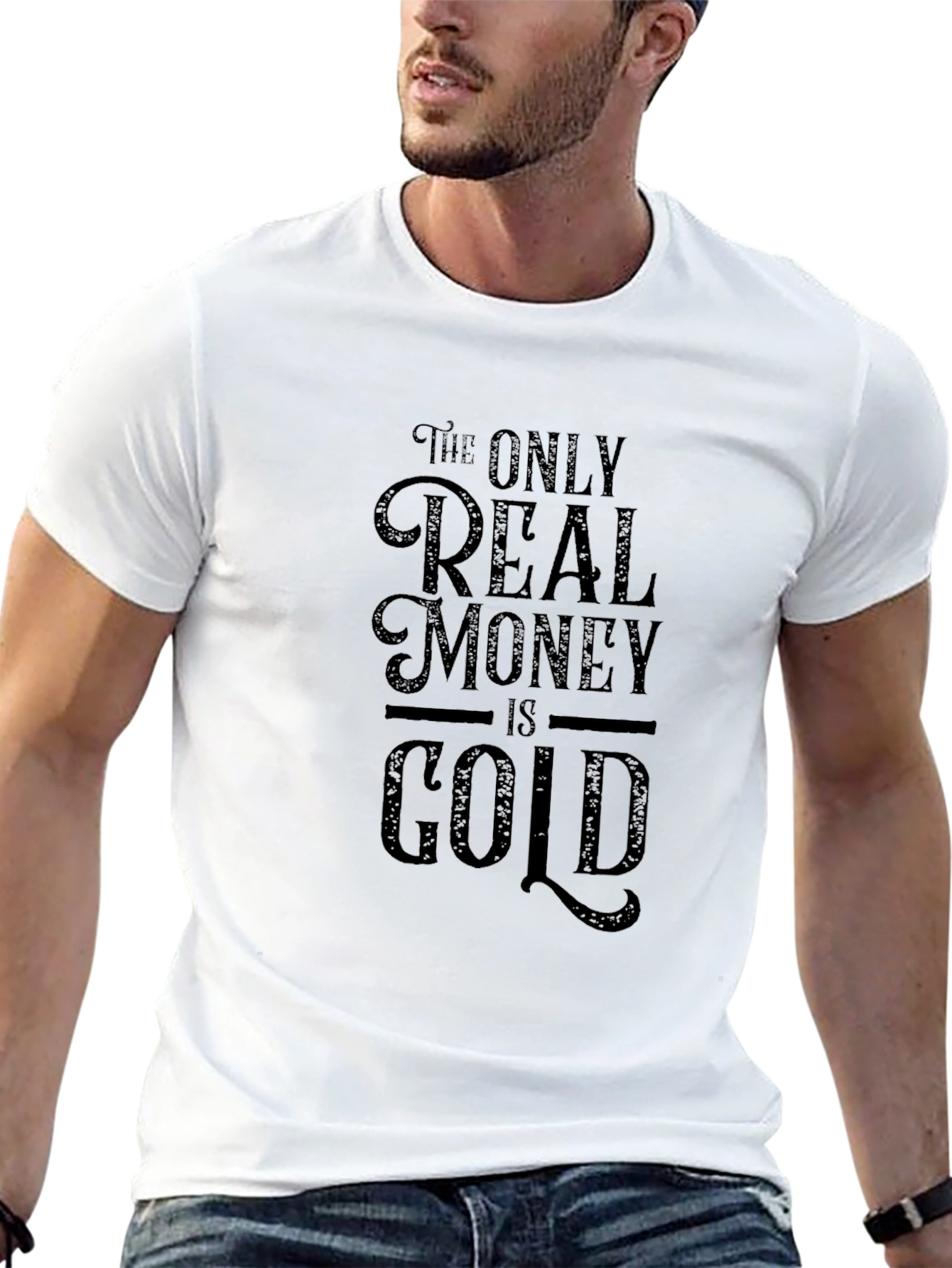 The Only Real Money is Gold Graphic Tee