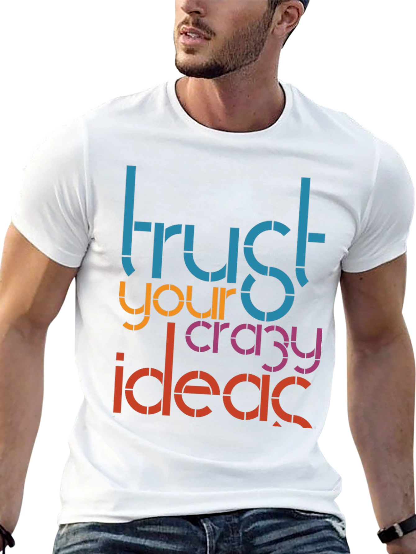 Trust Your Crazy Ideas Graphic T-Shirt