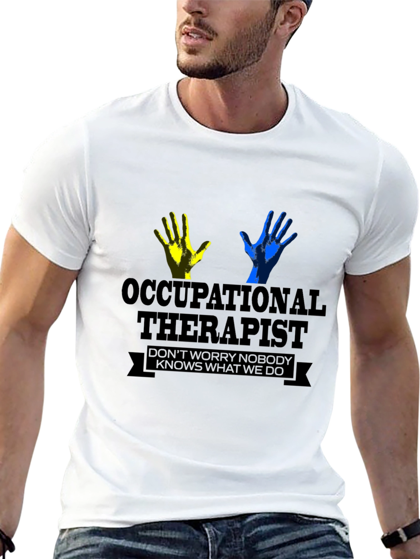 Occupational Therapist Graphic Tee - Novelty Gift Shirt