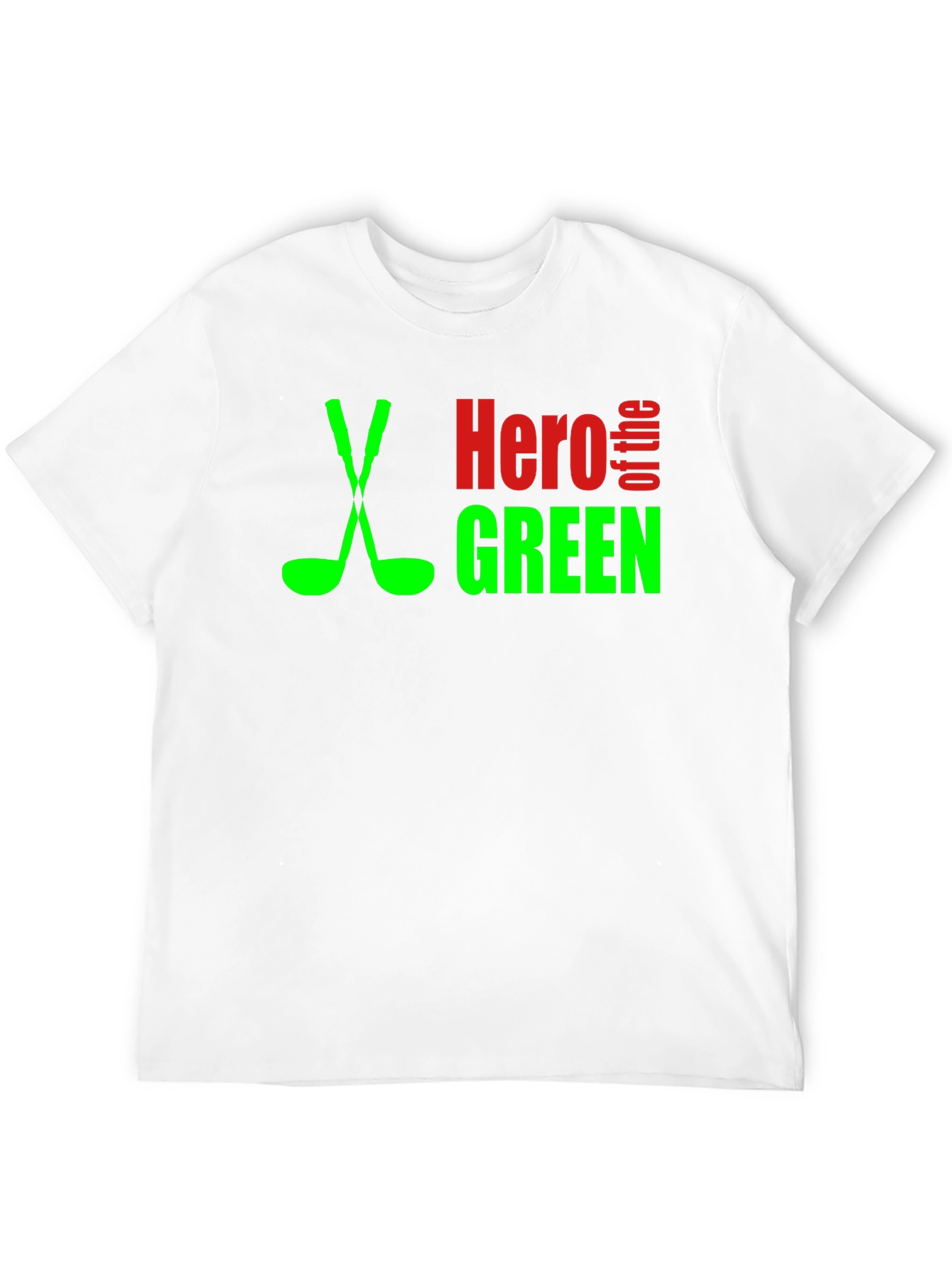 Hero of the Green Golf T-Shirt