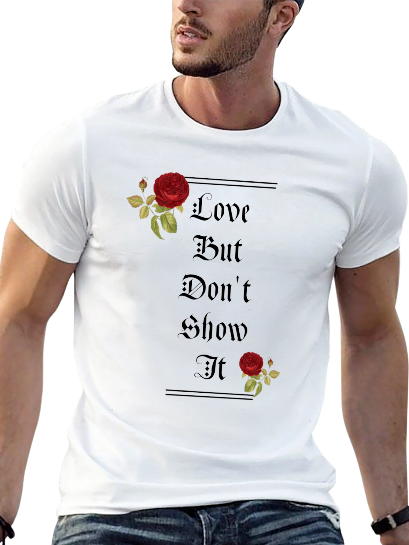 Love But Dont Show It T-Shirt