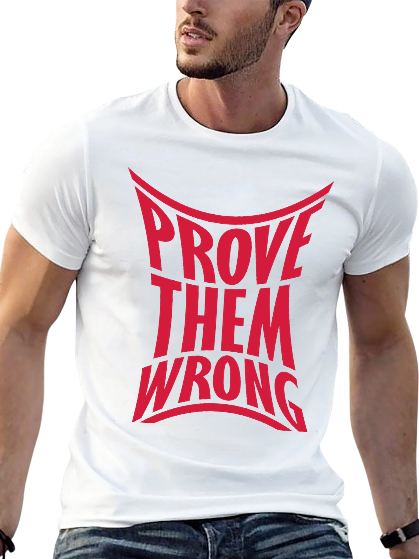 Prove Them Wrong Graphic Tee