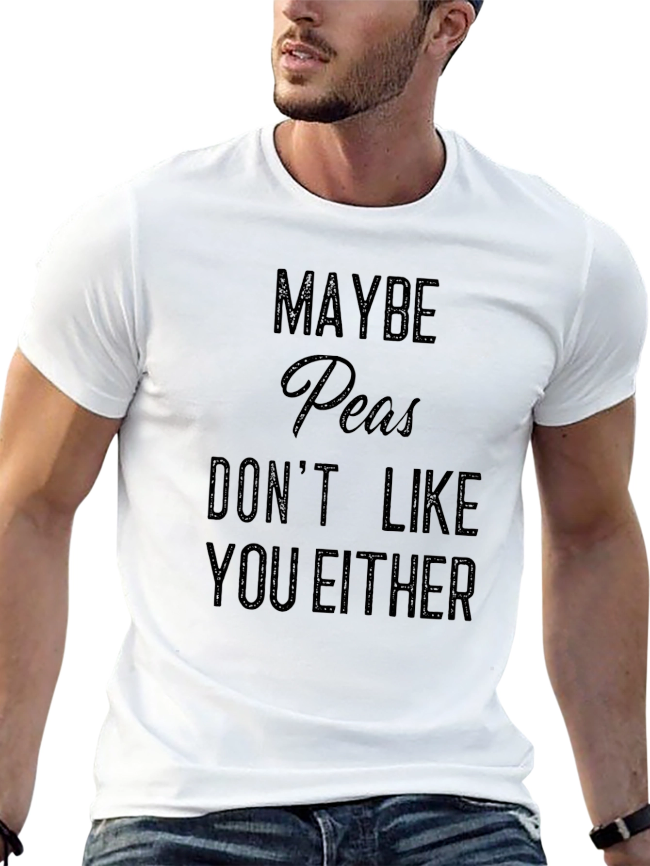 Funny Maybe Peas Dont Like You Either Black T-Shirt